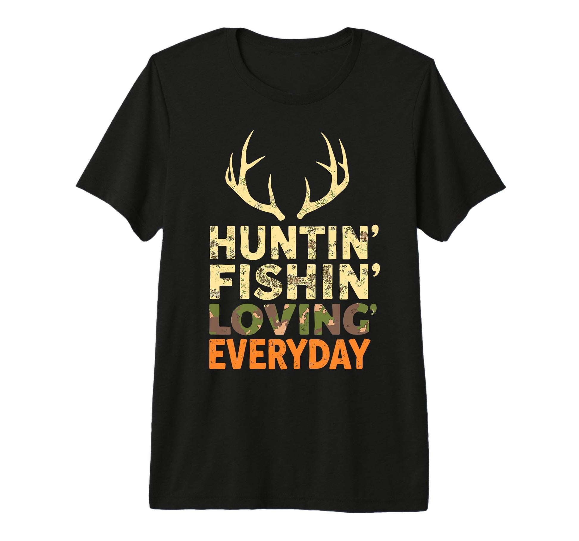 Huntin Fishin Lovin Every Day Fish Fan T-Shirt - Novelty Apparel Unisex - T-Shirt, Sweatshirt, Hoodie