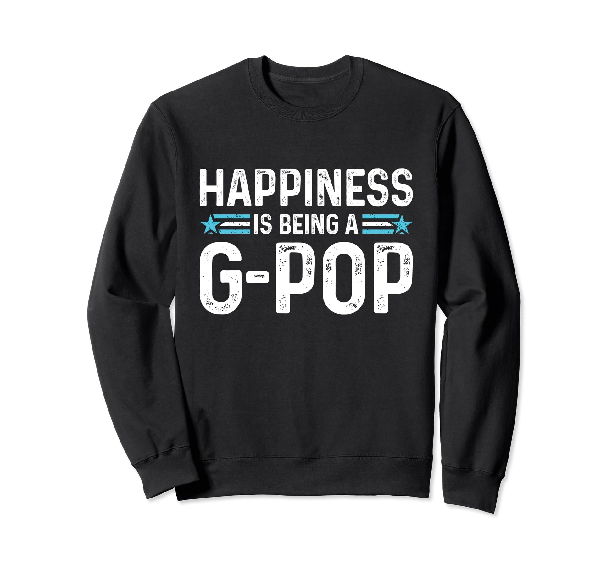 Happiness Is Being G Pop Funny Sweatshirt - Custom Art Print for Adults - T-Shirt, Sweatshirt, Hoodie