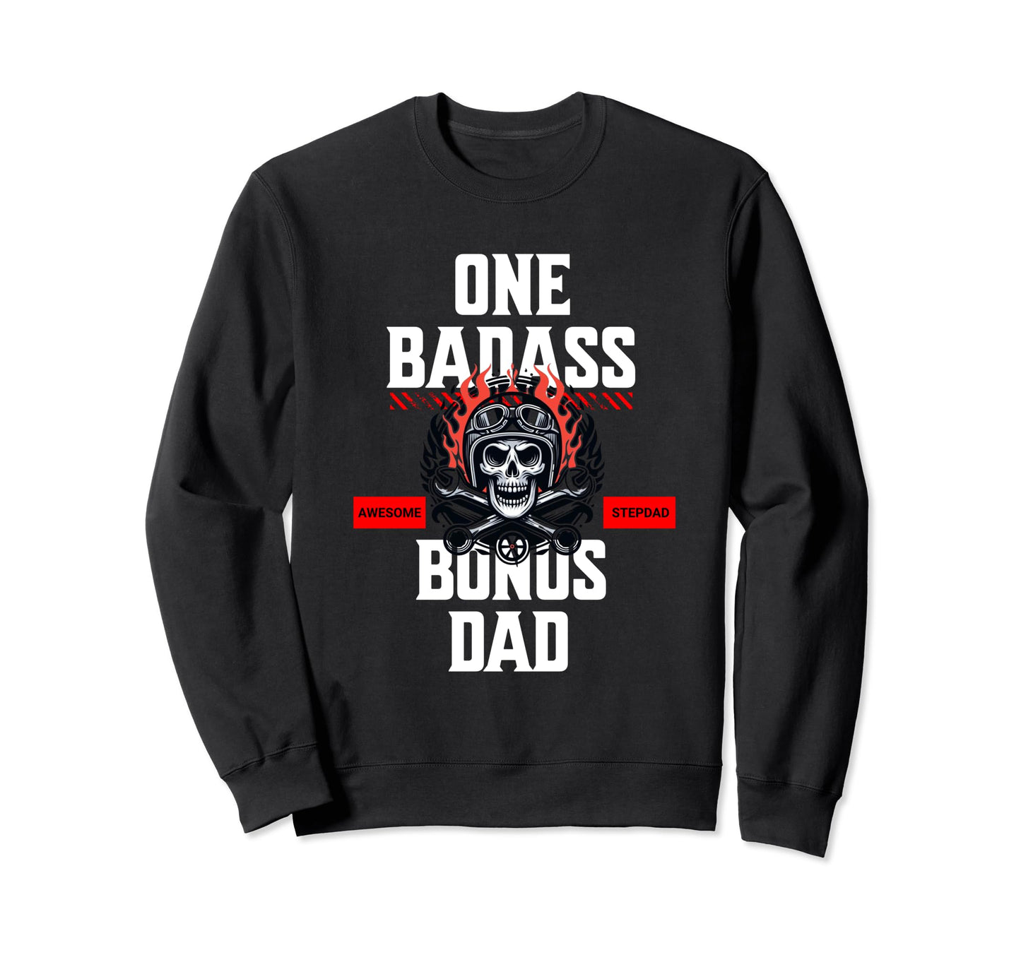 One Badass Bonus Dad Awesome Sweatshirt - Minimalist Print for Adults - T-Shirt, Sweatshirt, Hoodie
