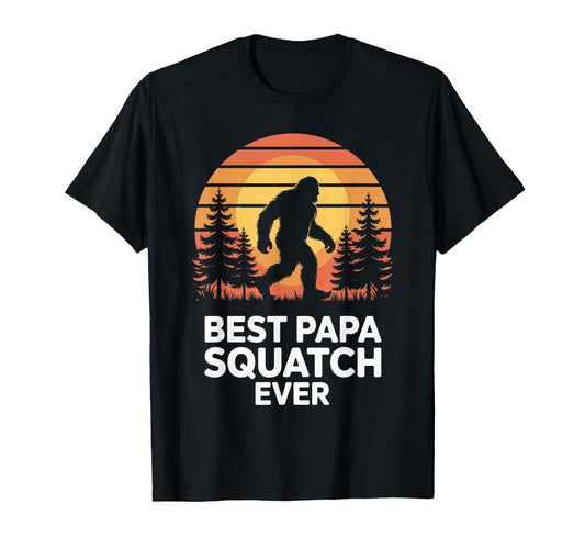 Best Papa Squatch Ever Funny Bigfoot T-Shirt - Unique Graphic for Adults - T-Shirt, Sweatshirt, Hoodie