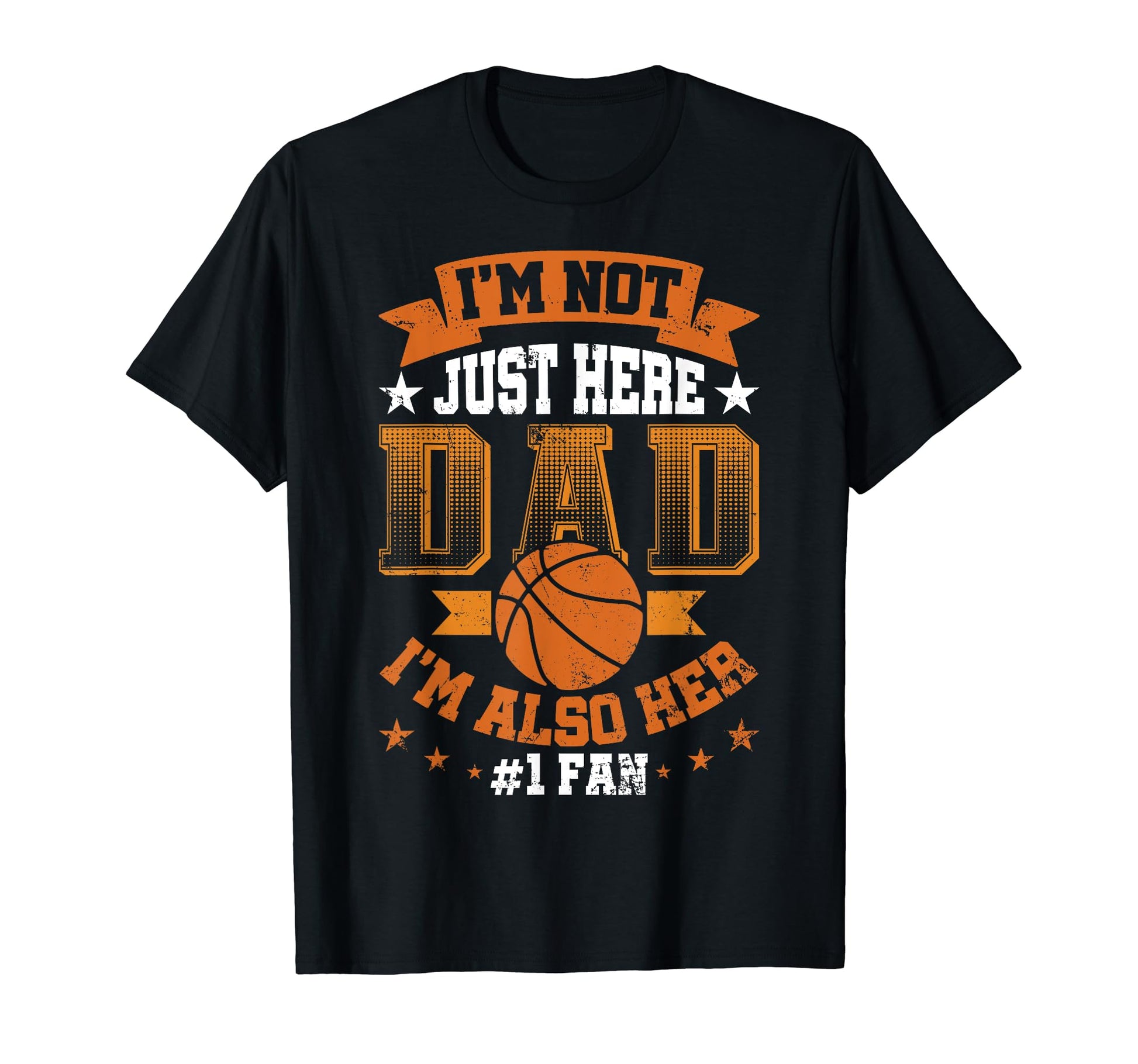 Im Not Just Her Dad Im Her Number 1 T-Shirt - Minimalist Print Men Women - T-Shirt, Sweatshirt, Hoodie
