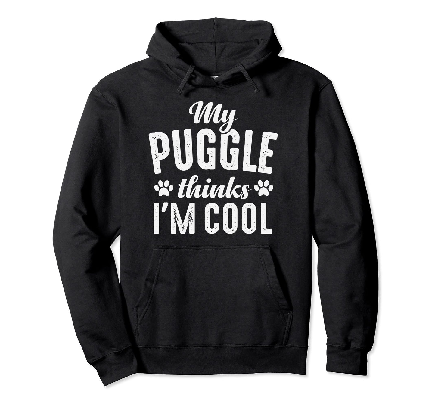 Puggle My Dog Thinks Im Dog Mom Dad Hoodie - Aesthetic Graphic for Adults - T-Shirt, Sweatshirt, Hoodie