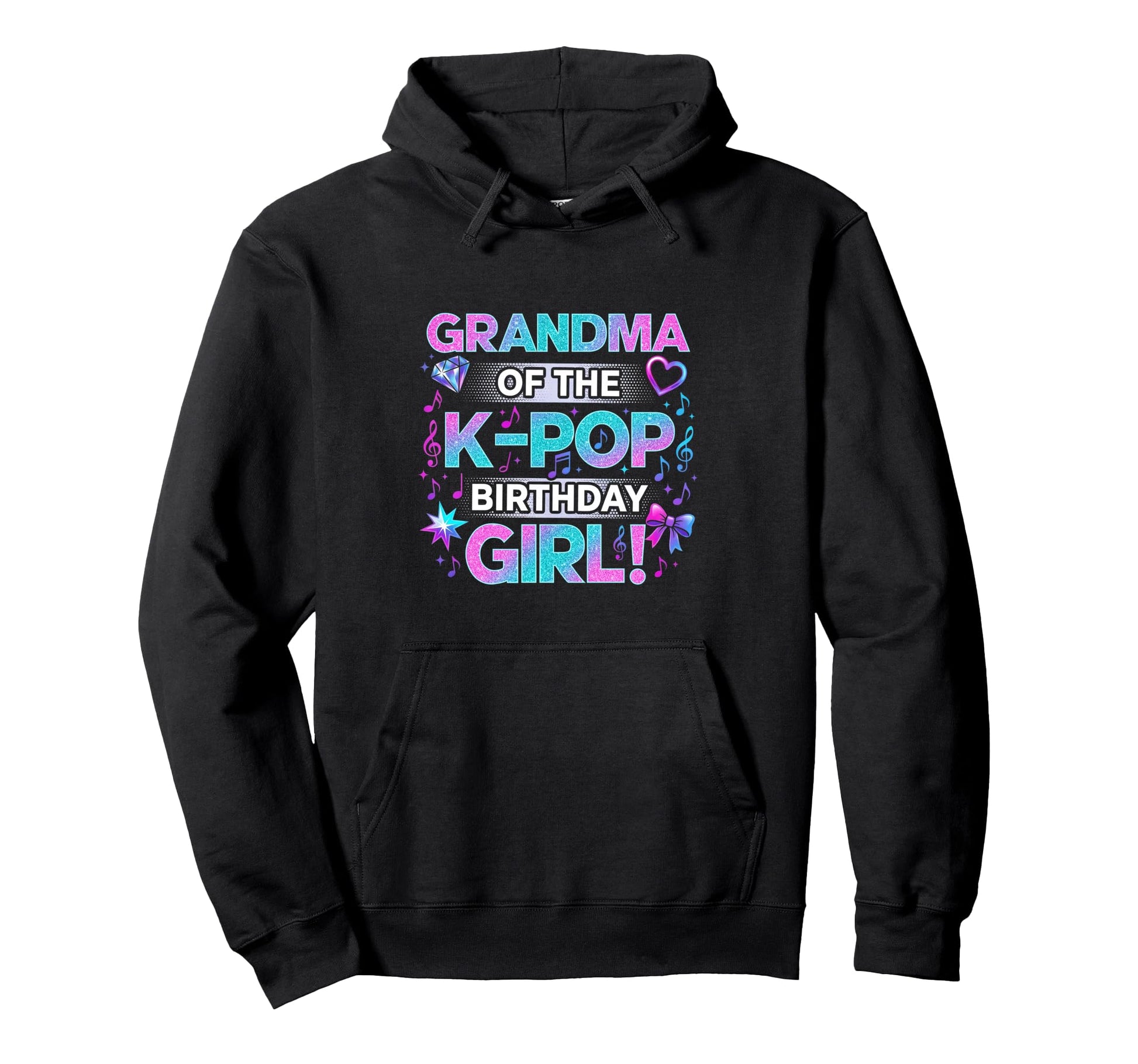 Grandma K Pop Birthday Korean Music Hoodie - Novelty Apparel Men Women - T-Shirt, Sweatshirt, Hoodie