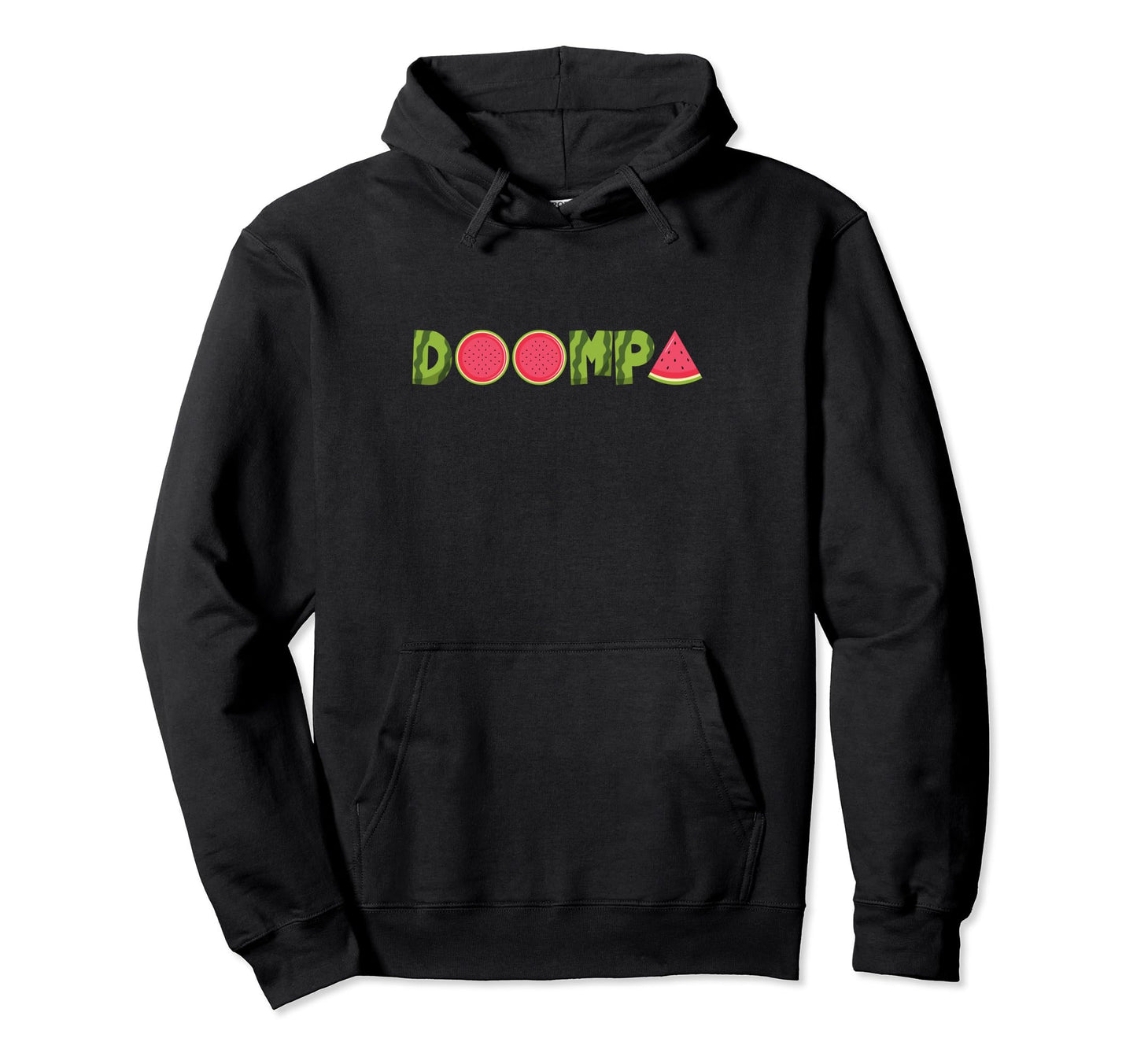 Doompa Watermelon Funny Summer Fruit Dad Hoodie - Aesthetic Graphic Unisex - T-Shirt, Sweatshirt, Hoodie