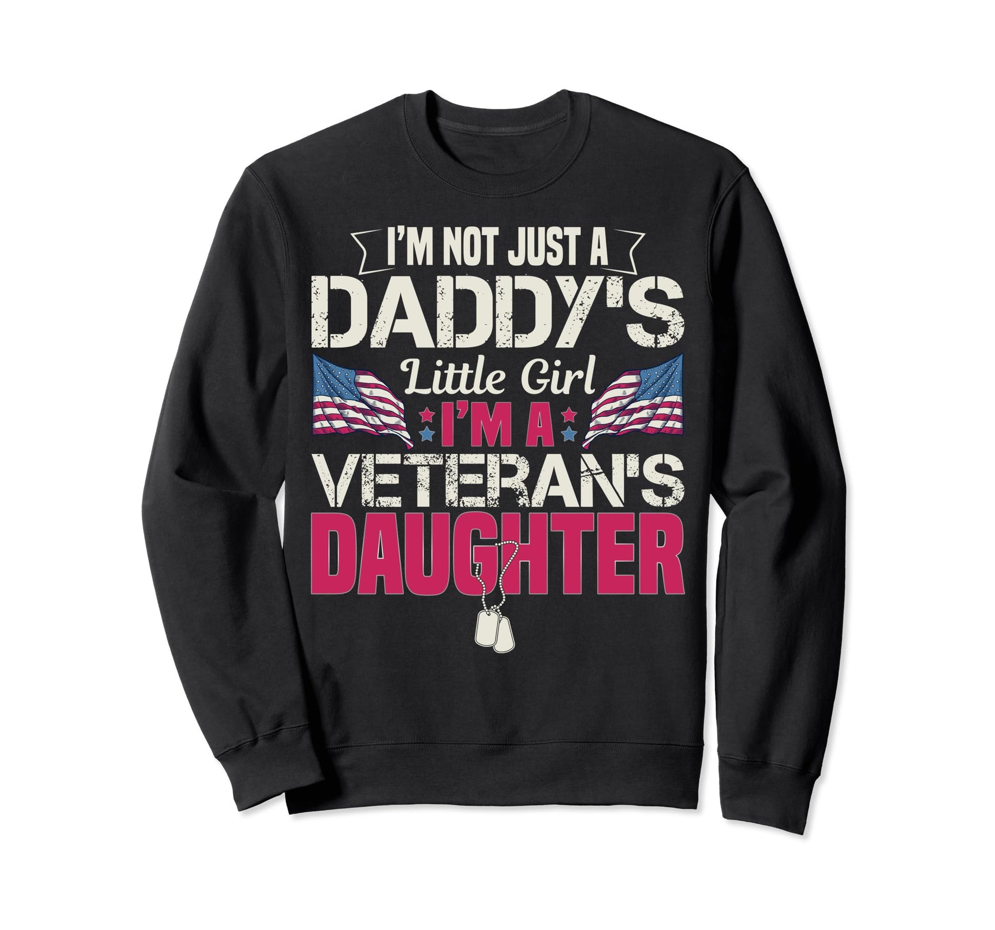 Veterans Daughter Us Army Veteran Sweatshirt - Trendy Graphic for Adults - T-Shirt, Sweatshirt, Hoodie