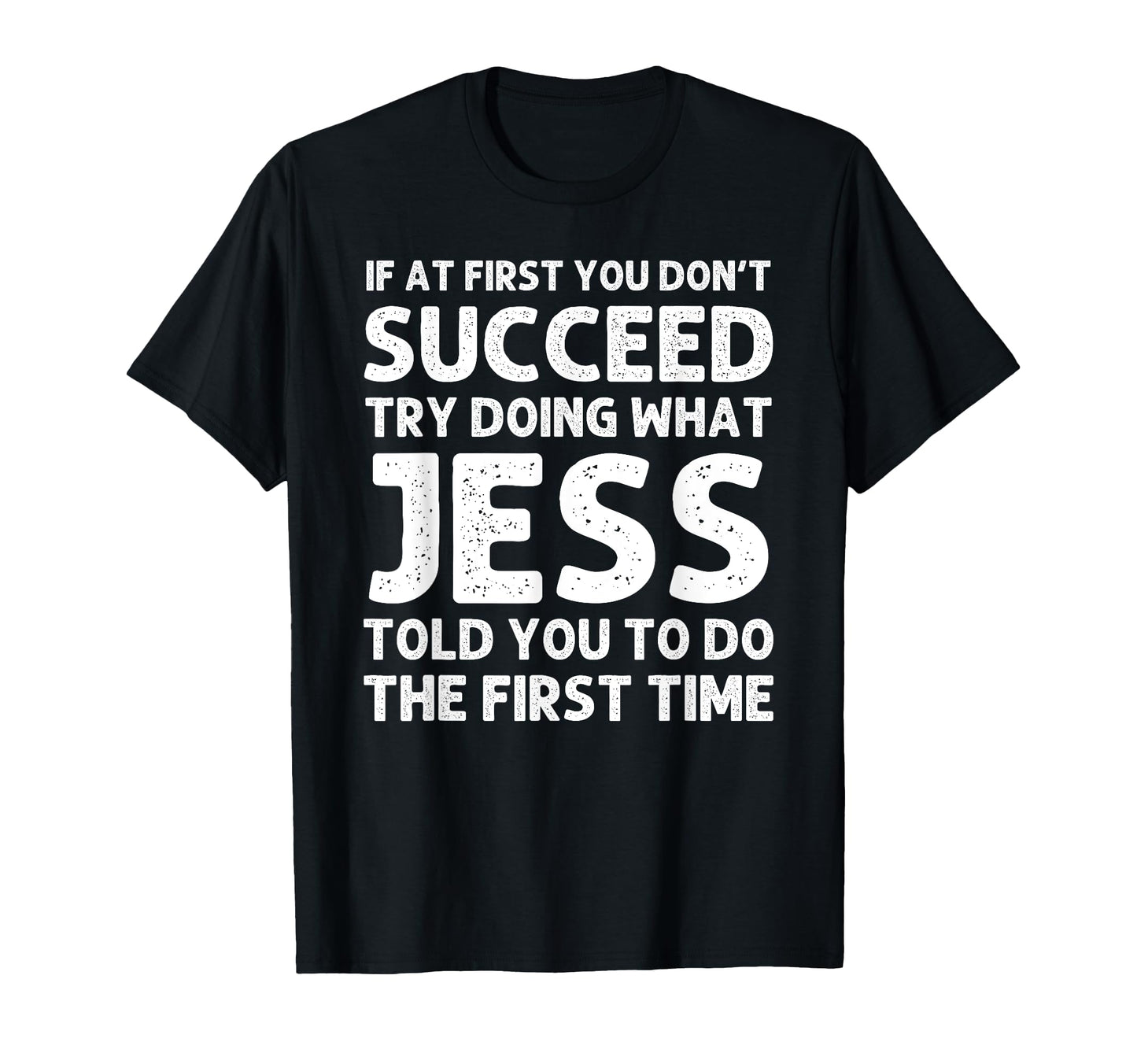 Jess Gift Name Personalized Birthday T-Shirt - Unique Graphic Men Women - T-Shirt, Sweatshirt, Hoodie