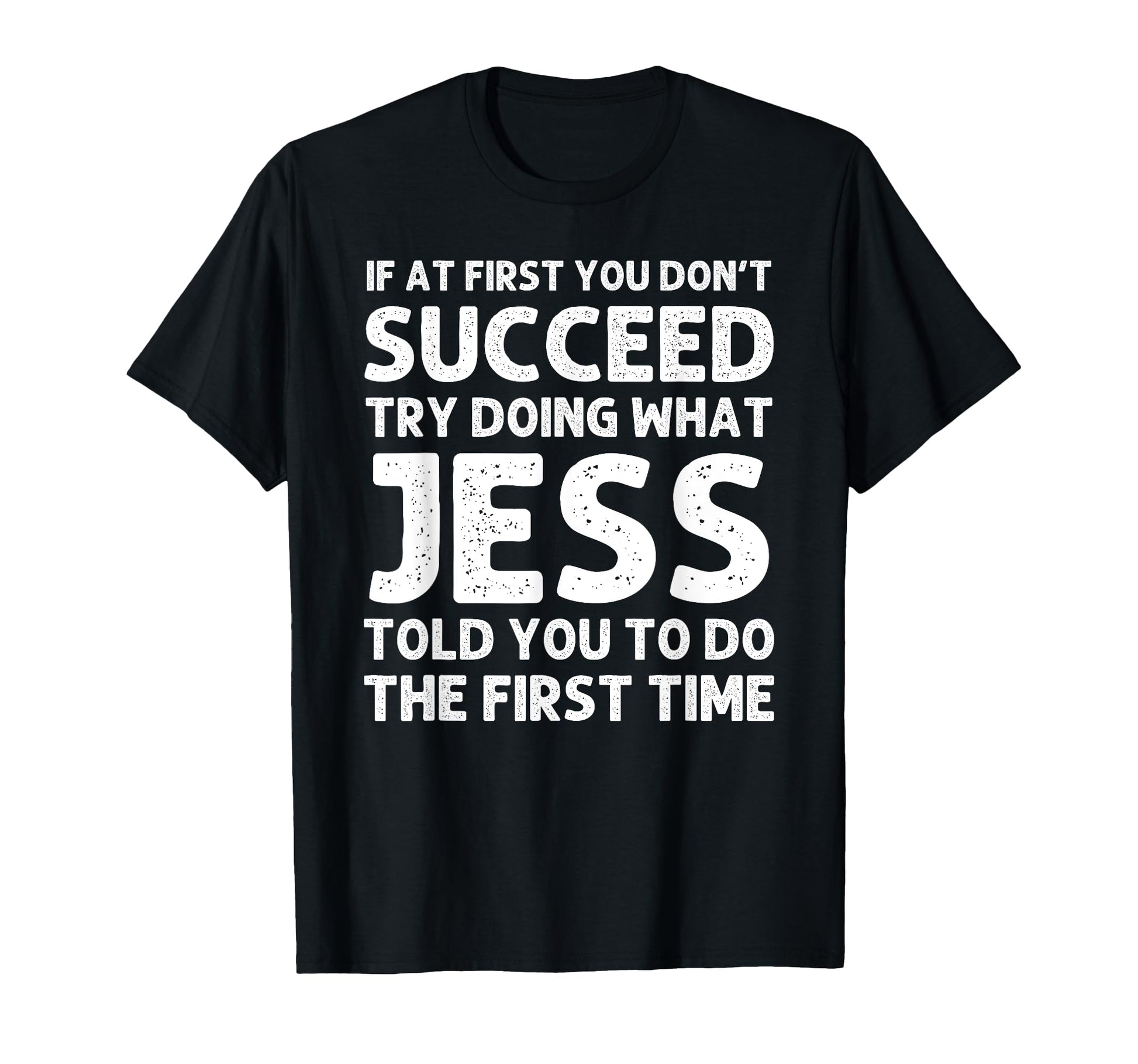 Jess Gift Name Personalized Birthday T-Shirt - Unique Graphic Men Women - T-Shirt, Sweatshirt, Hoodie