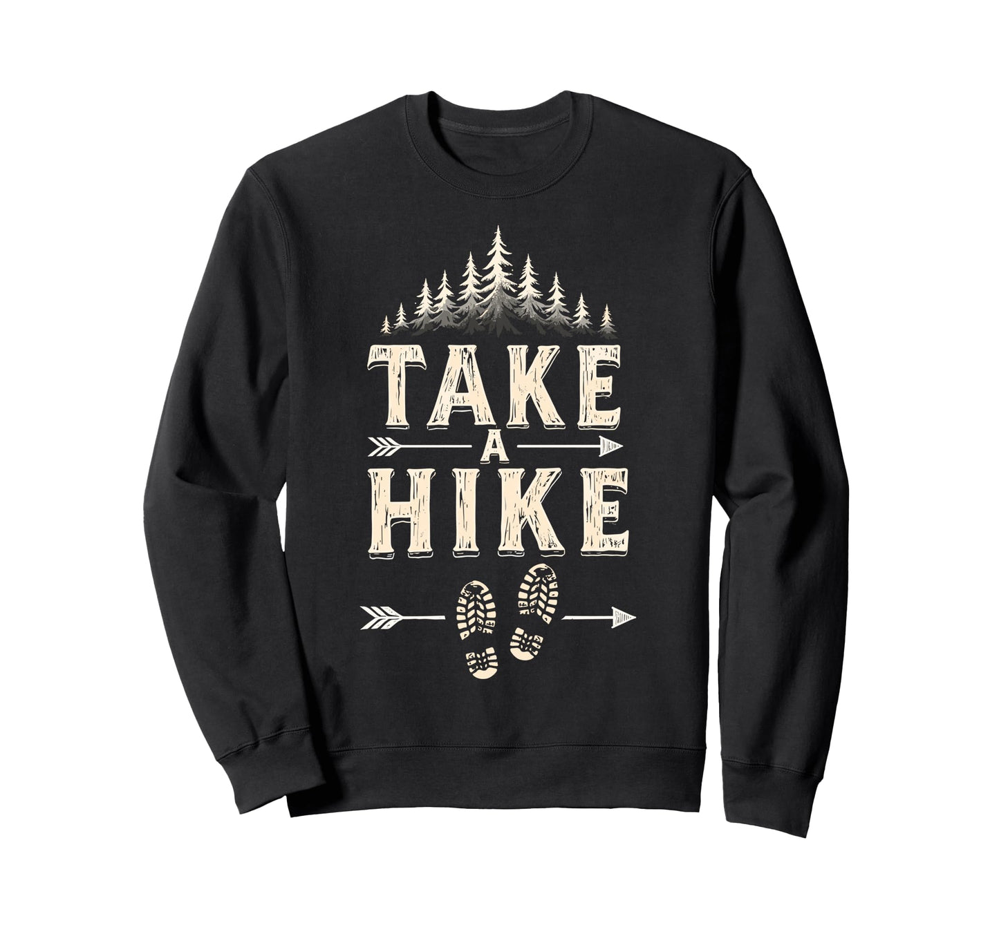 Funny Mountain Hiking Take Hike Sweatshirt - Custom Art Print Unisex - T-Shirt, Sweatshirt, Hoodie
