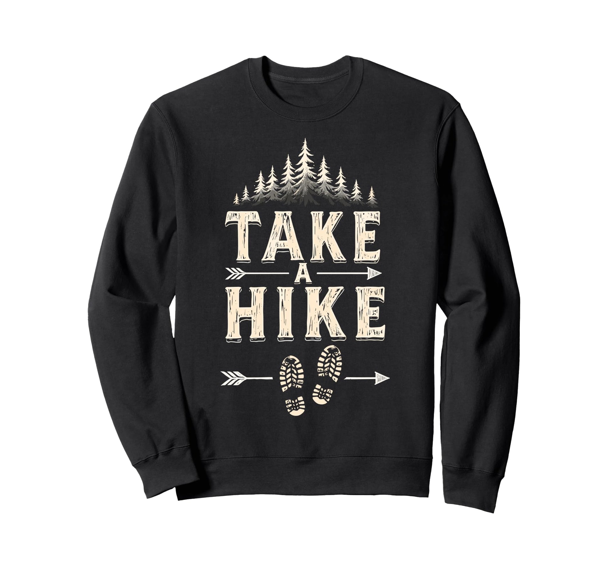 Funny Mountain Hiking Take Hike Sweatshirt - Custom Art Print Unisex - T-Shirt, Sweatshirt, Hoodie