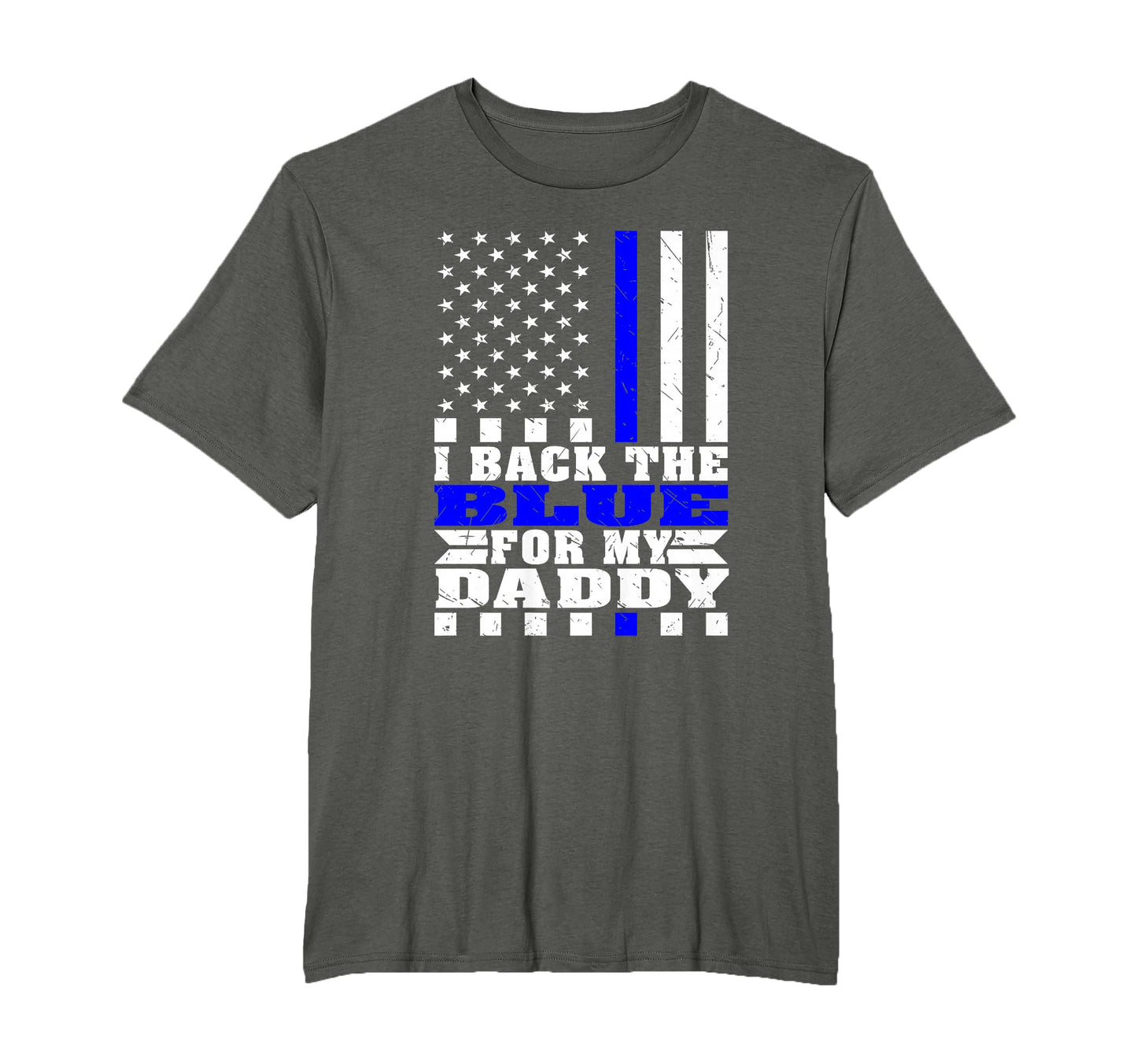 I Back Blue My Daddy Proud Police T-Shirt - Unique Graphic for Adults - T-Shirt, Sweatshirt, Hoodie