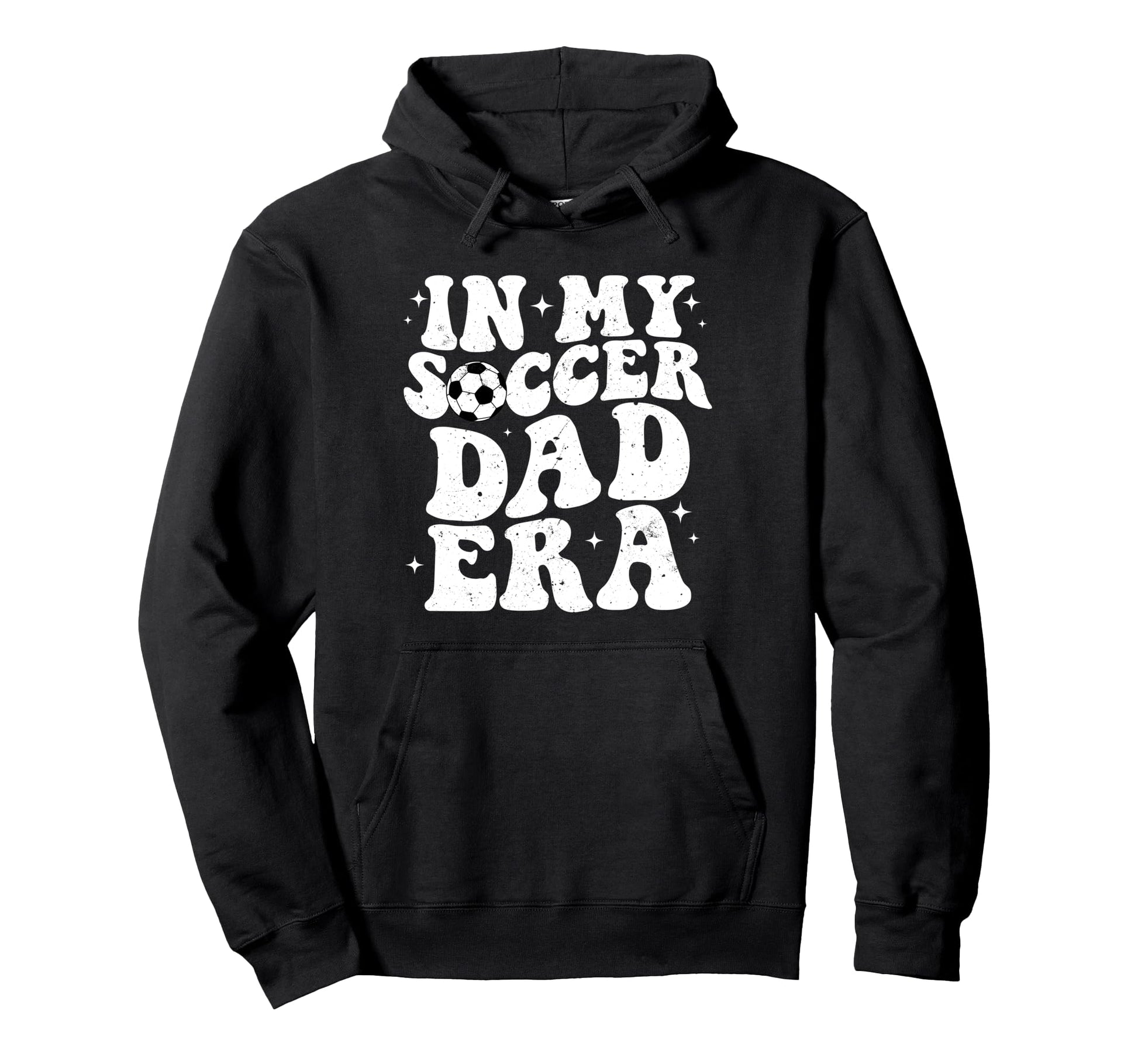 Groovy My Soccer Dad Era Fathers Day Hoodie - Casual Everyday Wear Unisex - T-Shirt, Sweatshirt, Hoodie