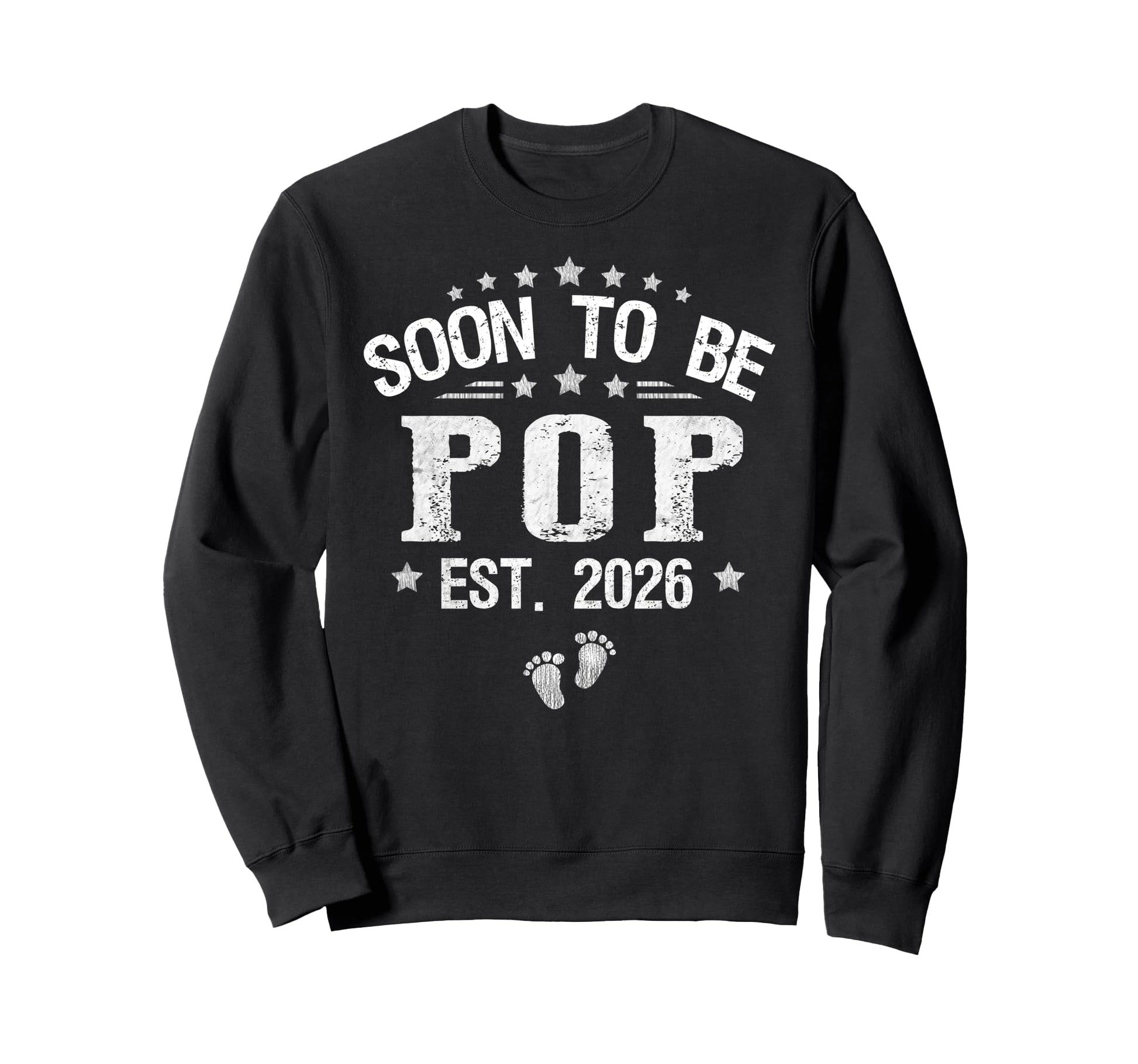 Soon To Be Pop Est 2026 Fathers Day Sweatshirt - Trendy Graphic Unisex - T-Shirt, Sweatshirt, Hoodie