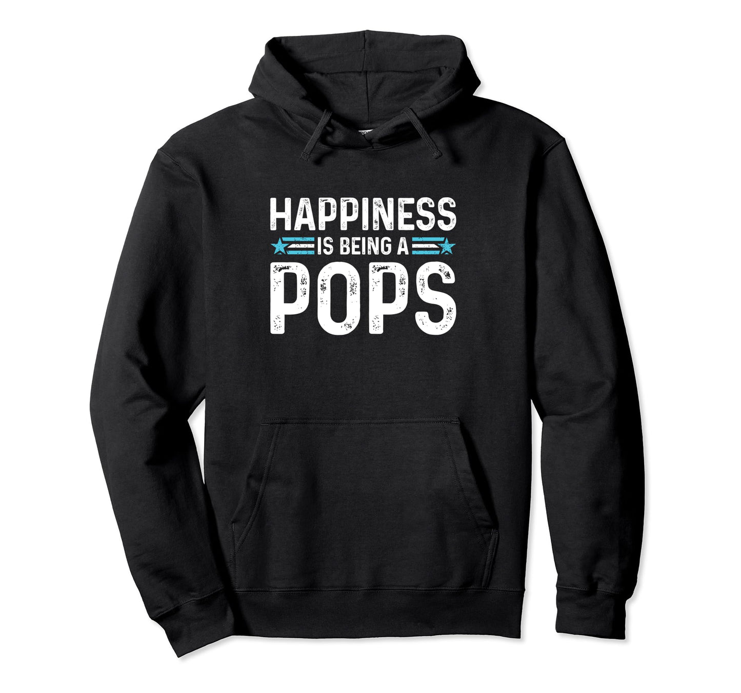 Happiness Is Being Pops Funny Hoodie - Fun Novelty Design Men Women - T-Shirt, Sweatshirt, Hoodie