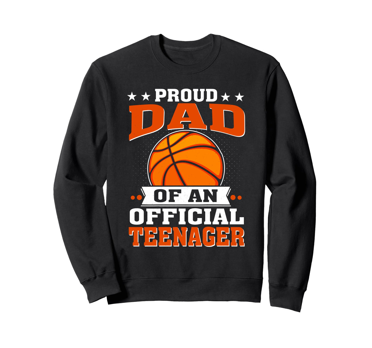 Proud Dad Teenager 13Th Birthday Sweatshirt - Aesthetic Graphic Unisex - T-Shirt, Sweatshirt, Hoodie
