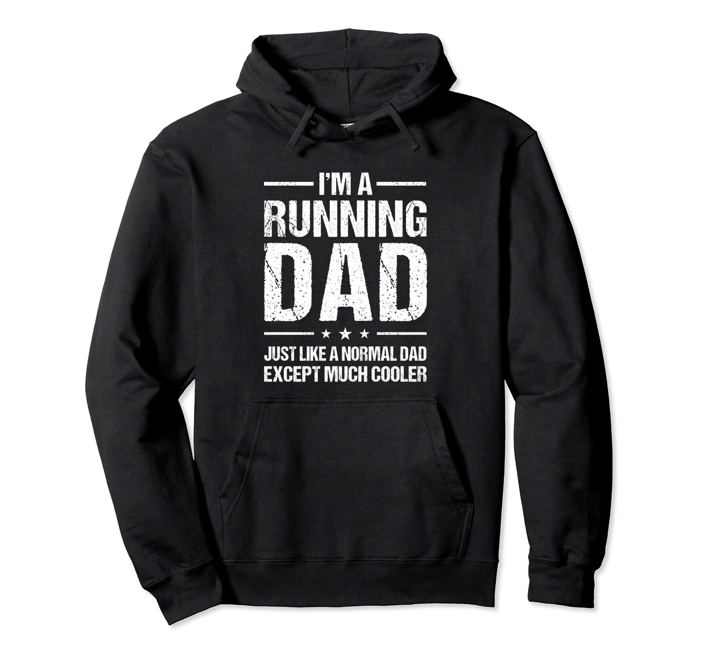 Running Dad Like Regular Dad But Cooler Hoodie - Unique Graphic for Adults - T-Shirt, Sweatshirt, Hoodie