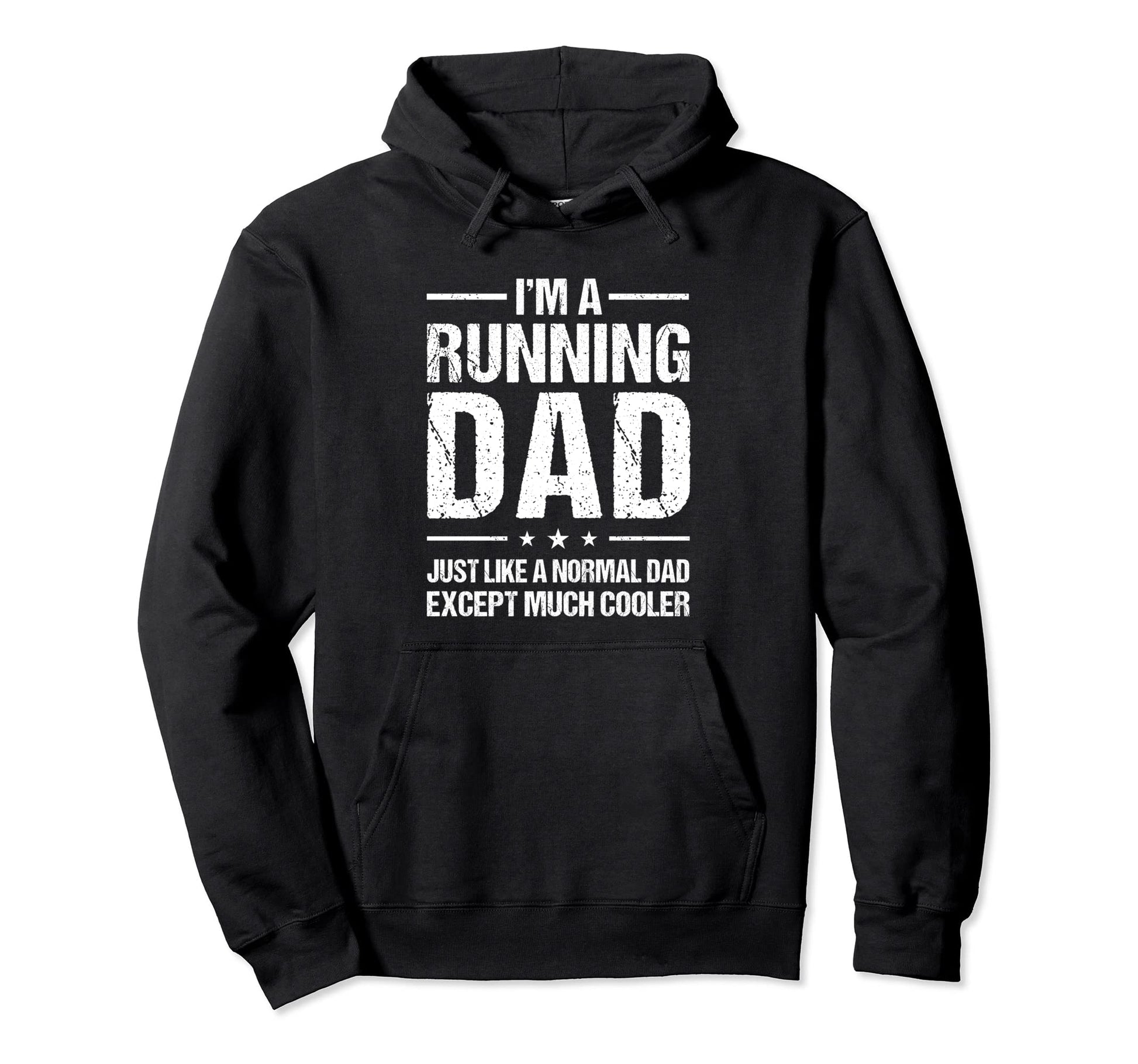 Running Dad Like Regular Dad But Cooler Hoodie - Unique Graphic for Adults - T-Shirt, Sweatshirt, Hoodie