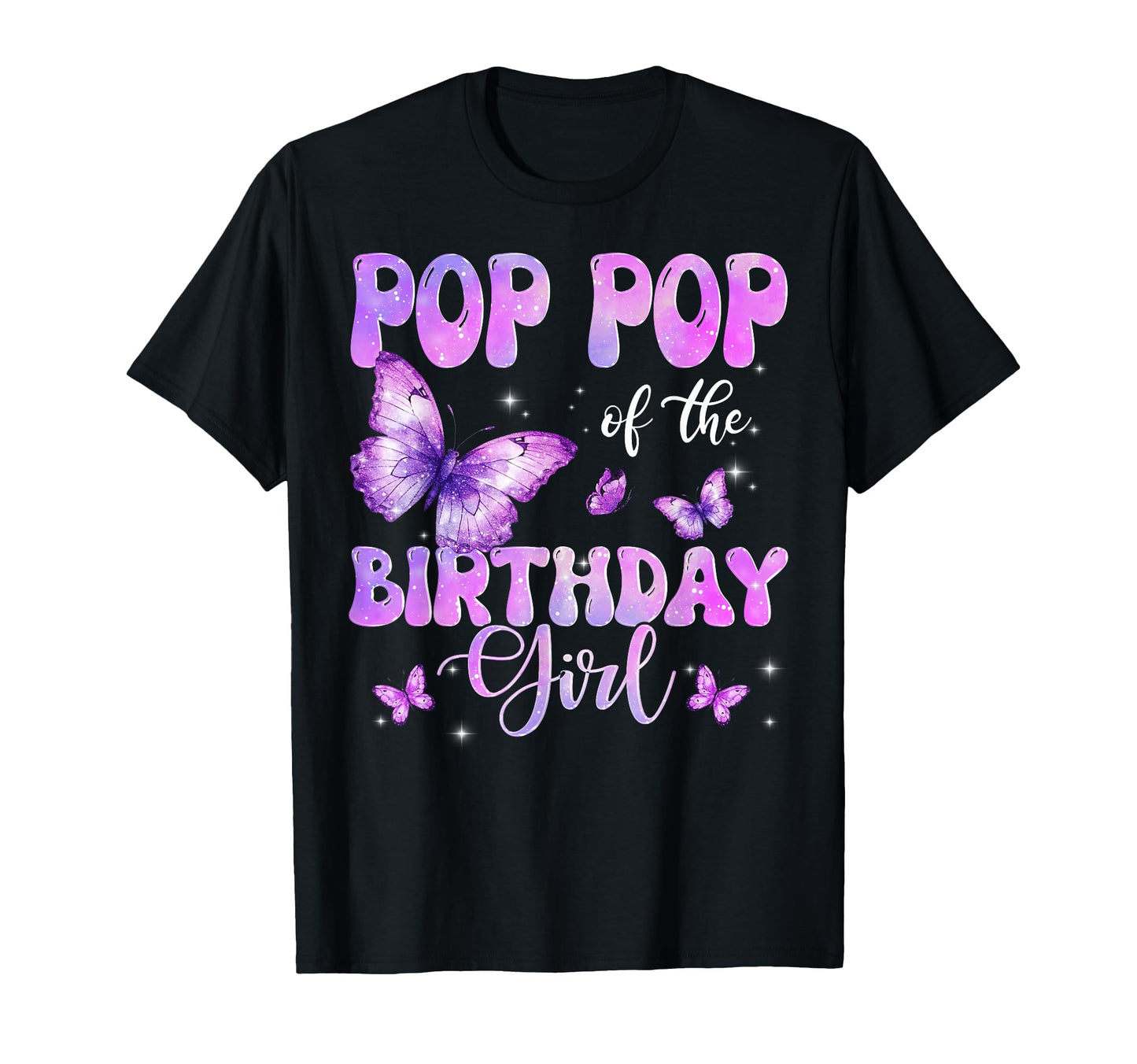 Pop Pop Birthday Butterfly Family T-Shirt - Aesthetic Graphic Unisex - T-Shirt, Sweatshirt, Hoodie