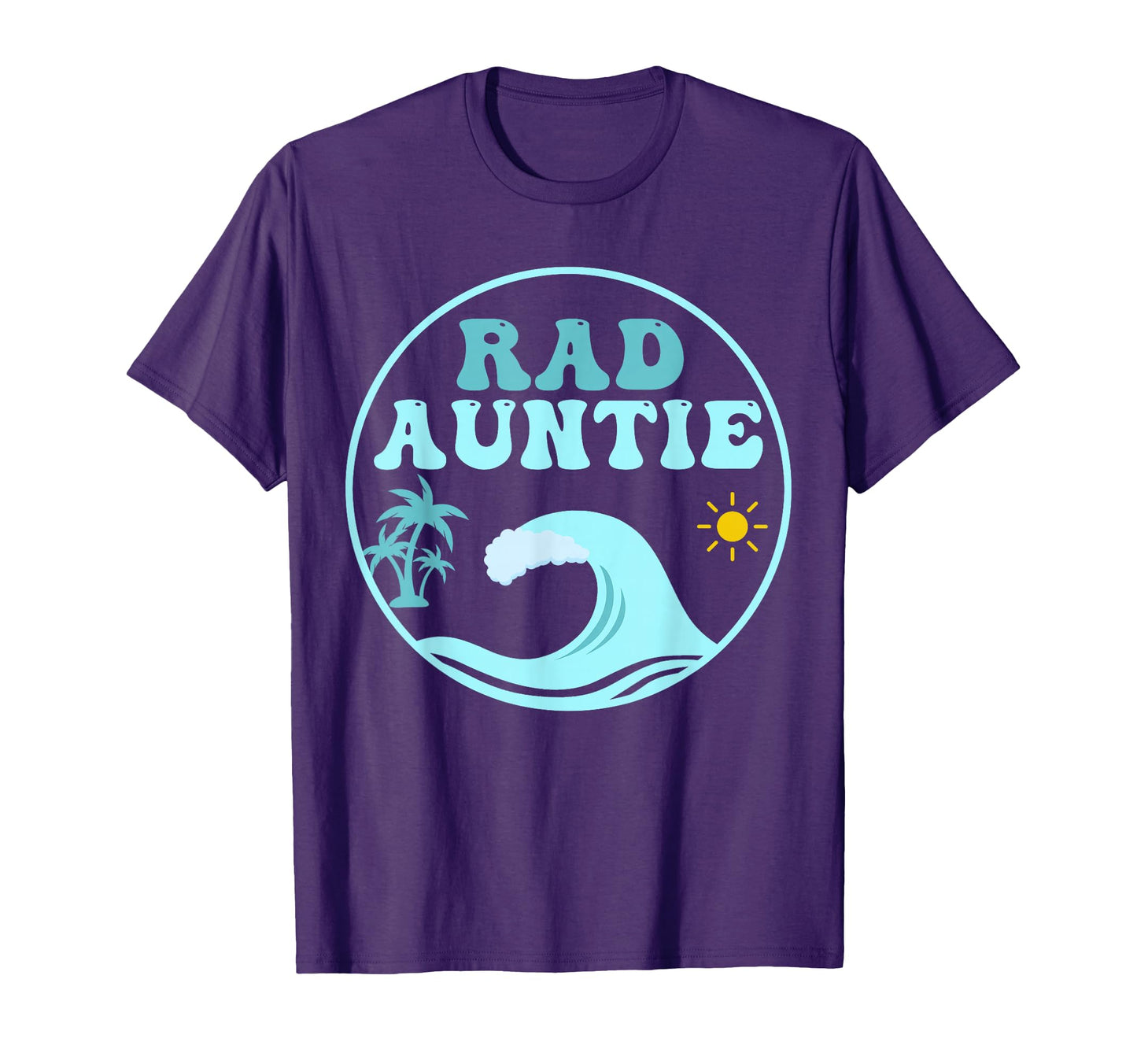 Rad Auntie Big One 1St Birthday Surf T-Shirt - Novelty Apparel Unisex - T-Shirt, Sweatshirt, Hoodie