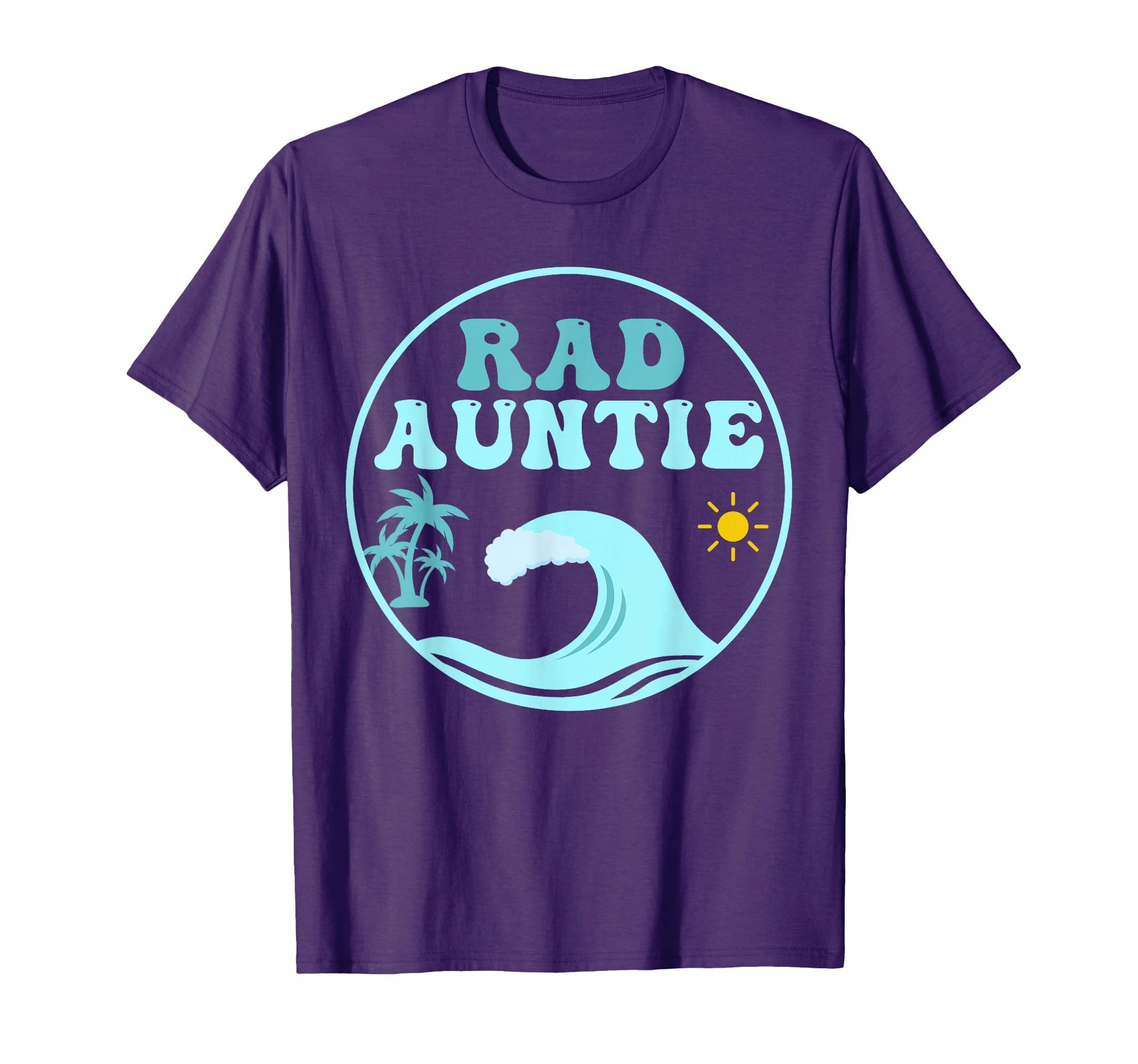 Rad Auntie Big One 1St Birthday Surf T-Shirt - Novelty Apparel Unisex - T-Shirt, Sweatshirt, Hoodie