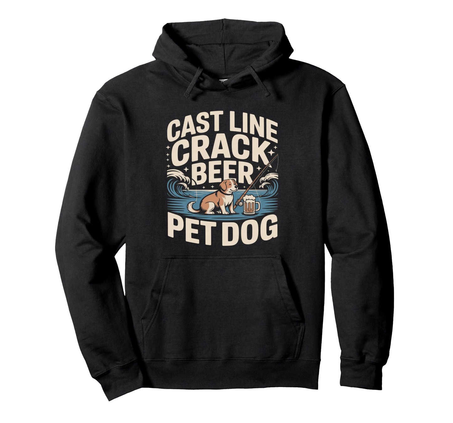 Cast Line Crack Beer Pet Dog Fishing Beer Hoodie - Custom Art Print Unisex - T-Shirt, Sweatshirt, Hoodie
