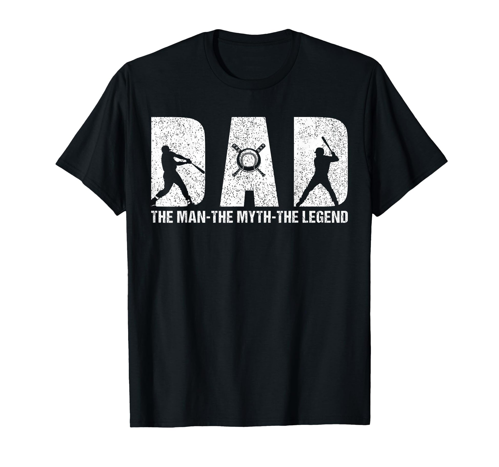 Dad Baseball Myth Legend Daddy Fathers T-Shirt - Fun Novelty Design Unisex - T-Shirt, Sweatshirt, Hoodie