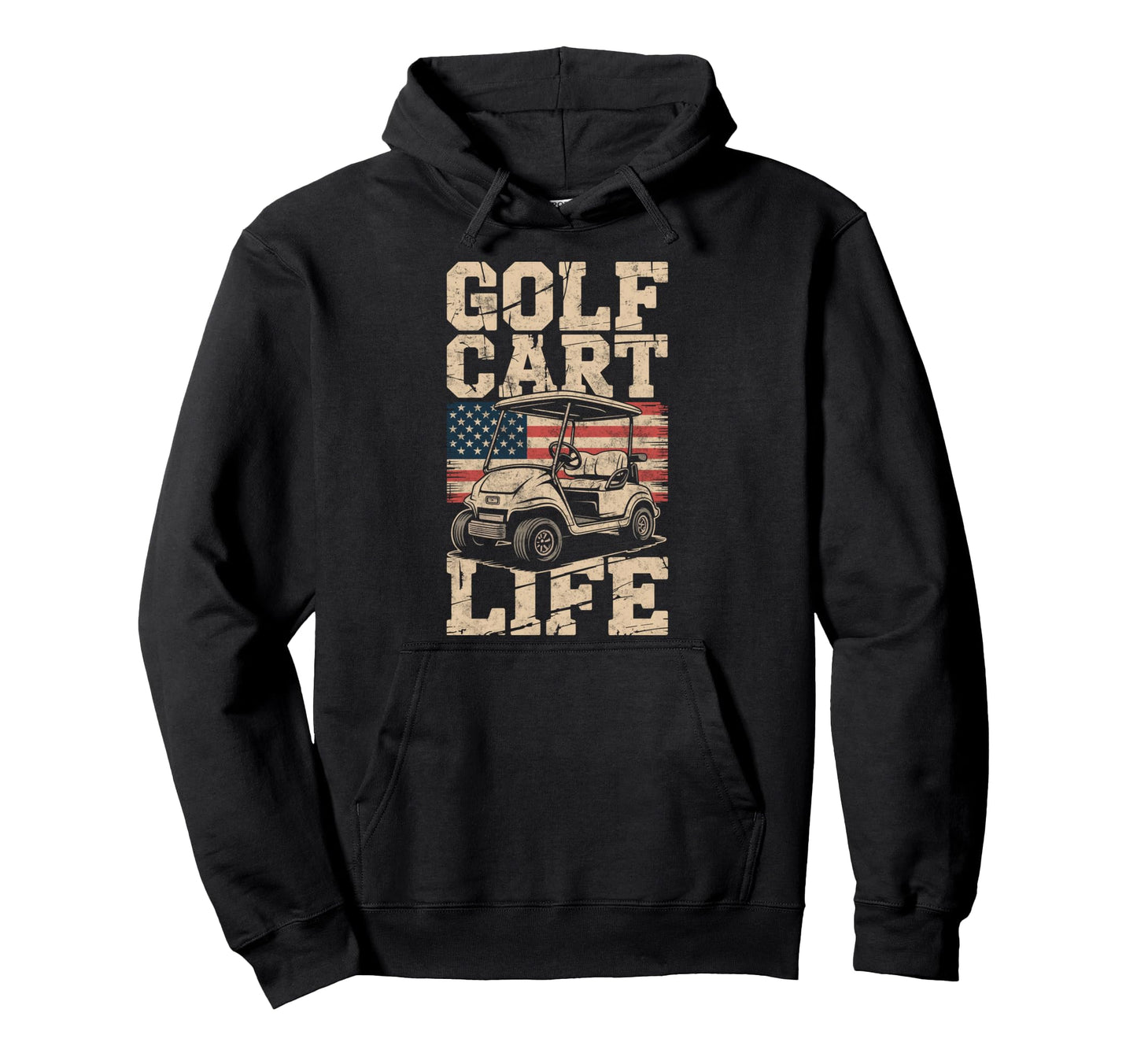 Golf Cart Life Us Flag Golfing Golfer Male Hoodie - Unique Graphic Unisex - T-Shirt, Sweatshirt, Hoodie