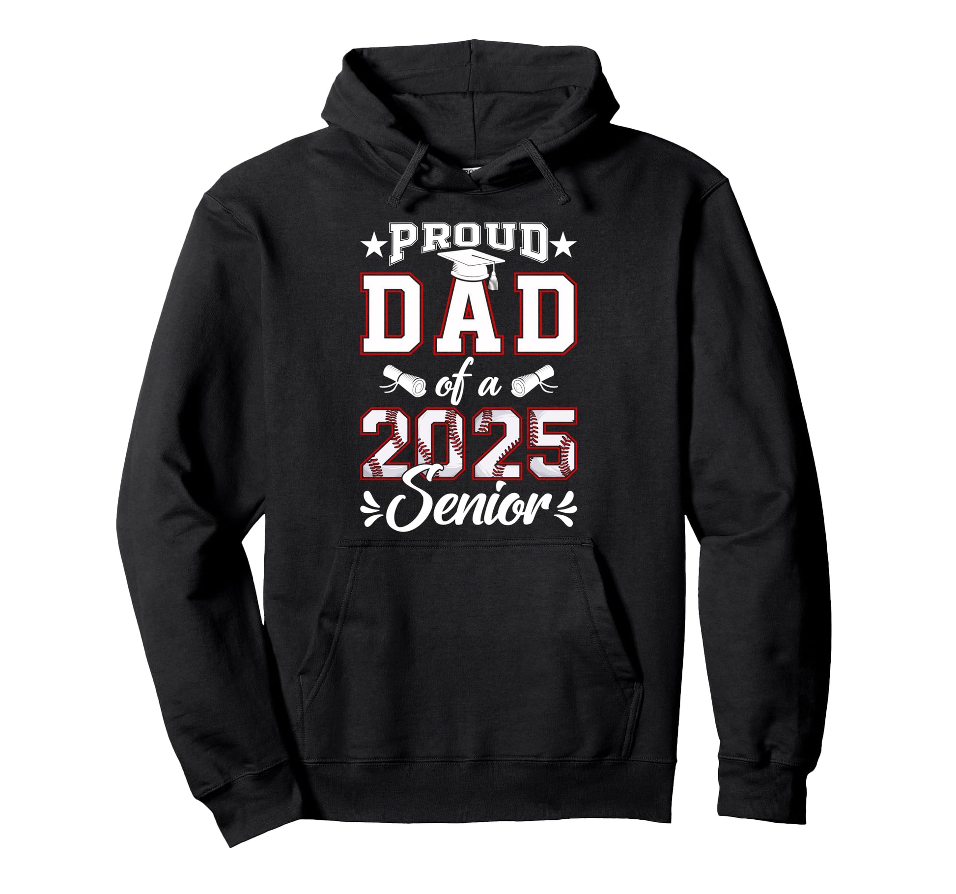 Proud Dad 2025 Senior Baseball Class 2025 Hoodie - Custom Art Print Unisex - T-Shirt, Sweatshirt, Hoodie