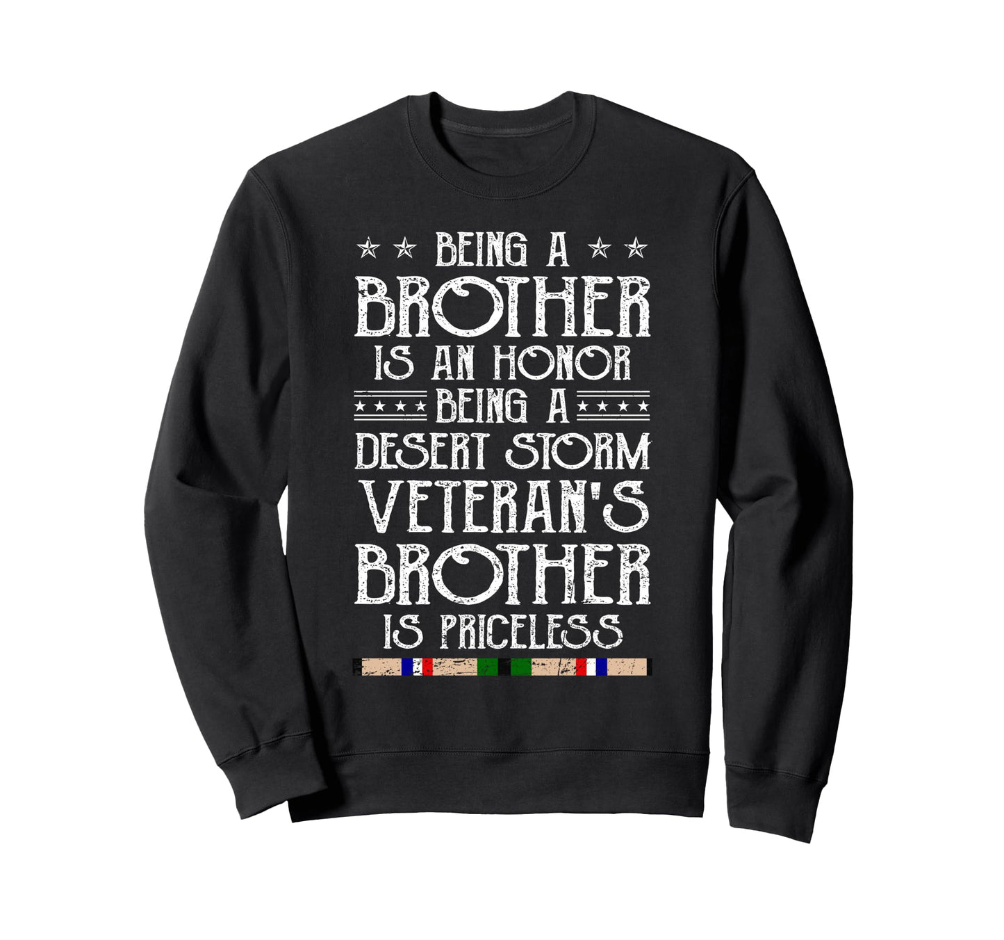 Proud Desert Storm Veteran Sweatshirt - Casual Everyday Wear Men Women - T-Shirt, Sweatshirt, Hoodie