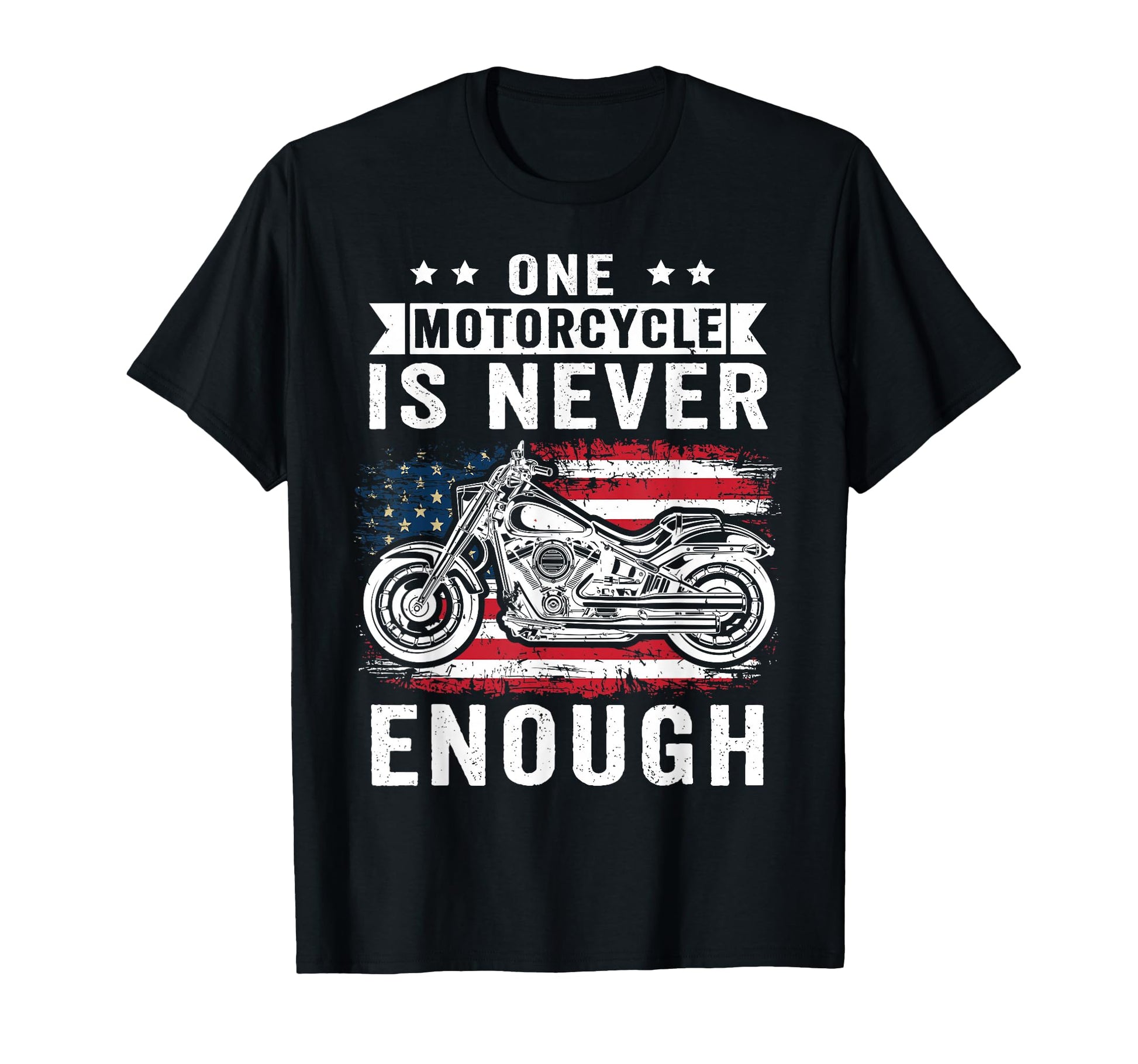One Motorcycle Is Never Enough T-Shirt - Fun Novelty Design for Adults - T-Shirt, Sweatshirt, Hoodie