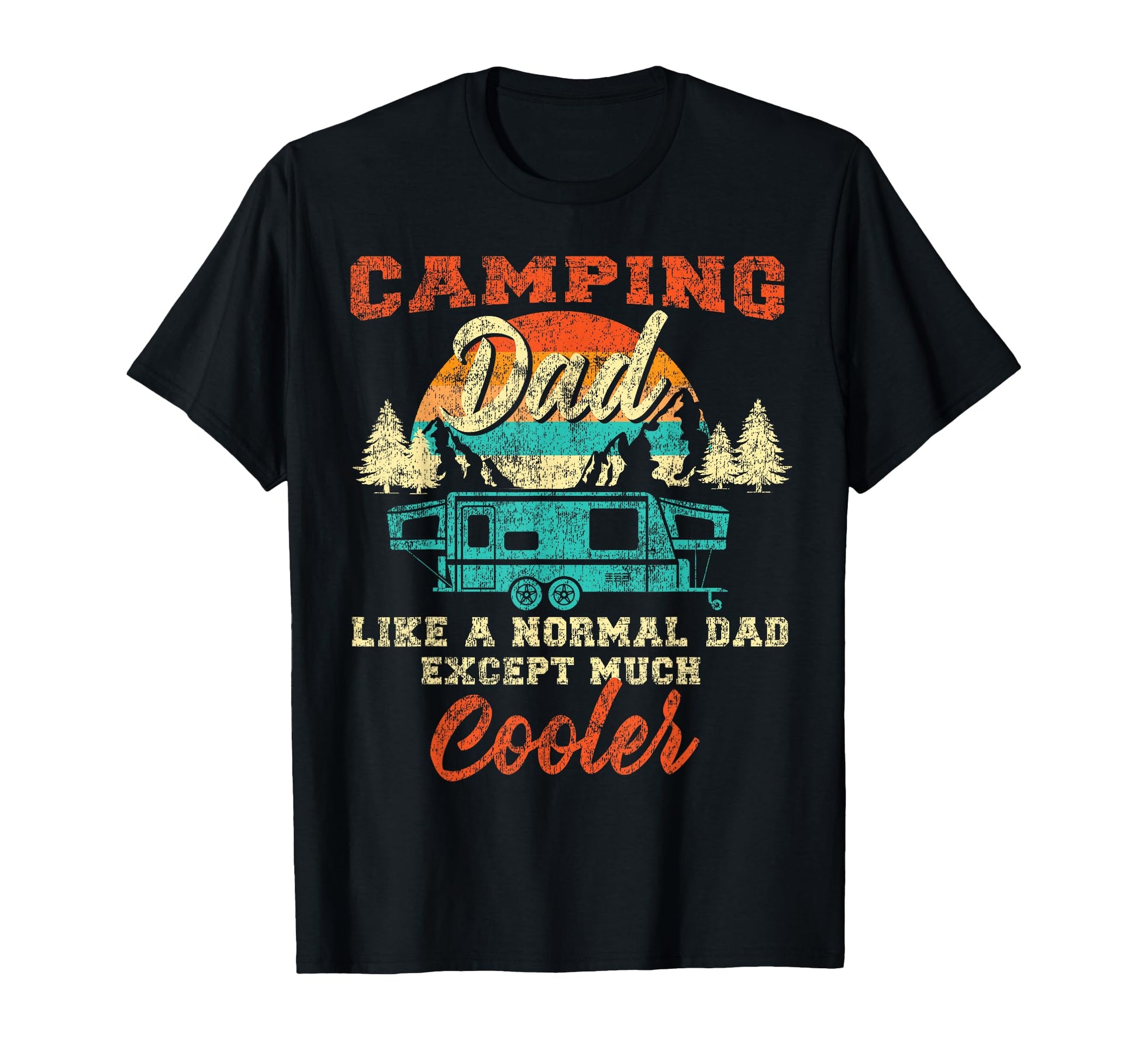 Camping Dad Pop Up Camper Rv Trailer T-Shirt - Aesthetic Graphic Men Women - T-Shirt, Sweatshirt, Hoodie