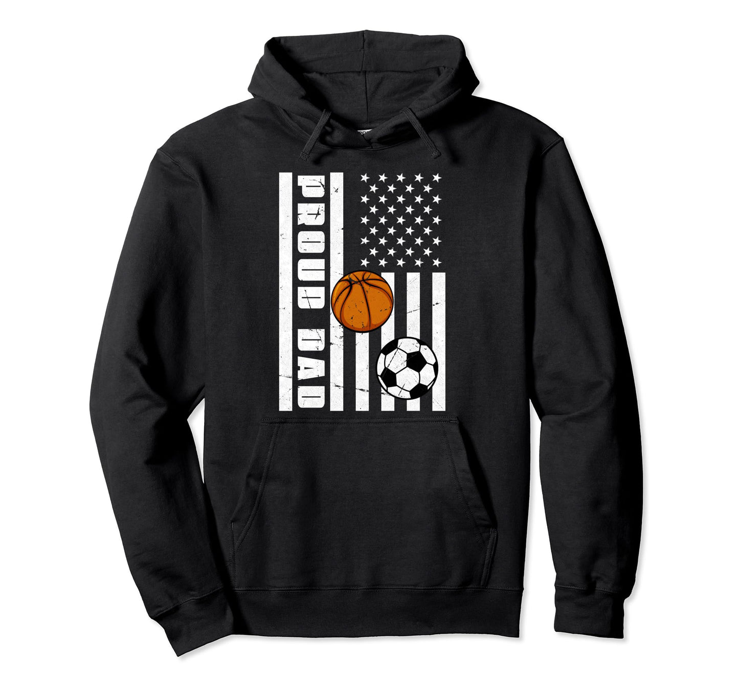Proud Dad American Flag Funny Soccer Hoodie - Casual Everyday Wear Unisex - T-Shirt, Sweatshirt, Hoodie