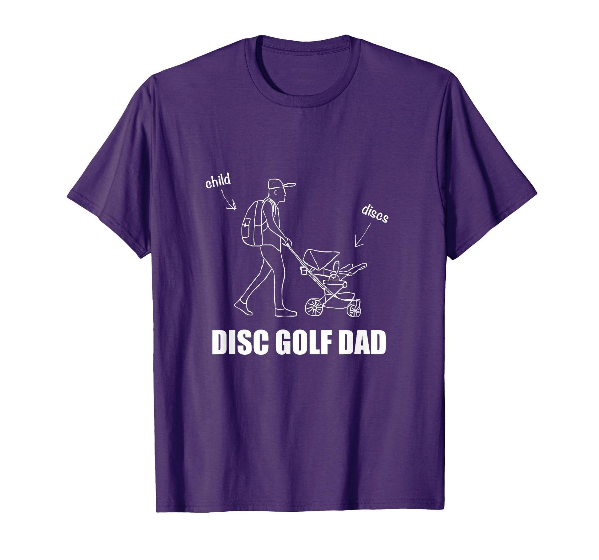 Funny Disc Golf Dad Stroller Backpack T-Shirt - Minimalist Print Men Women - T-Shirt, Sweatshirt, Hoodie