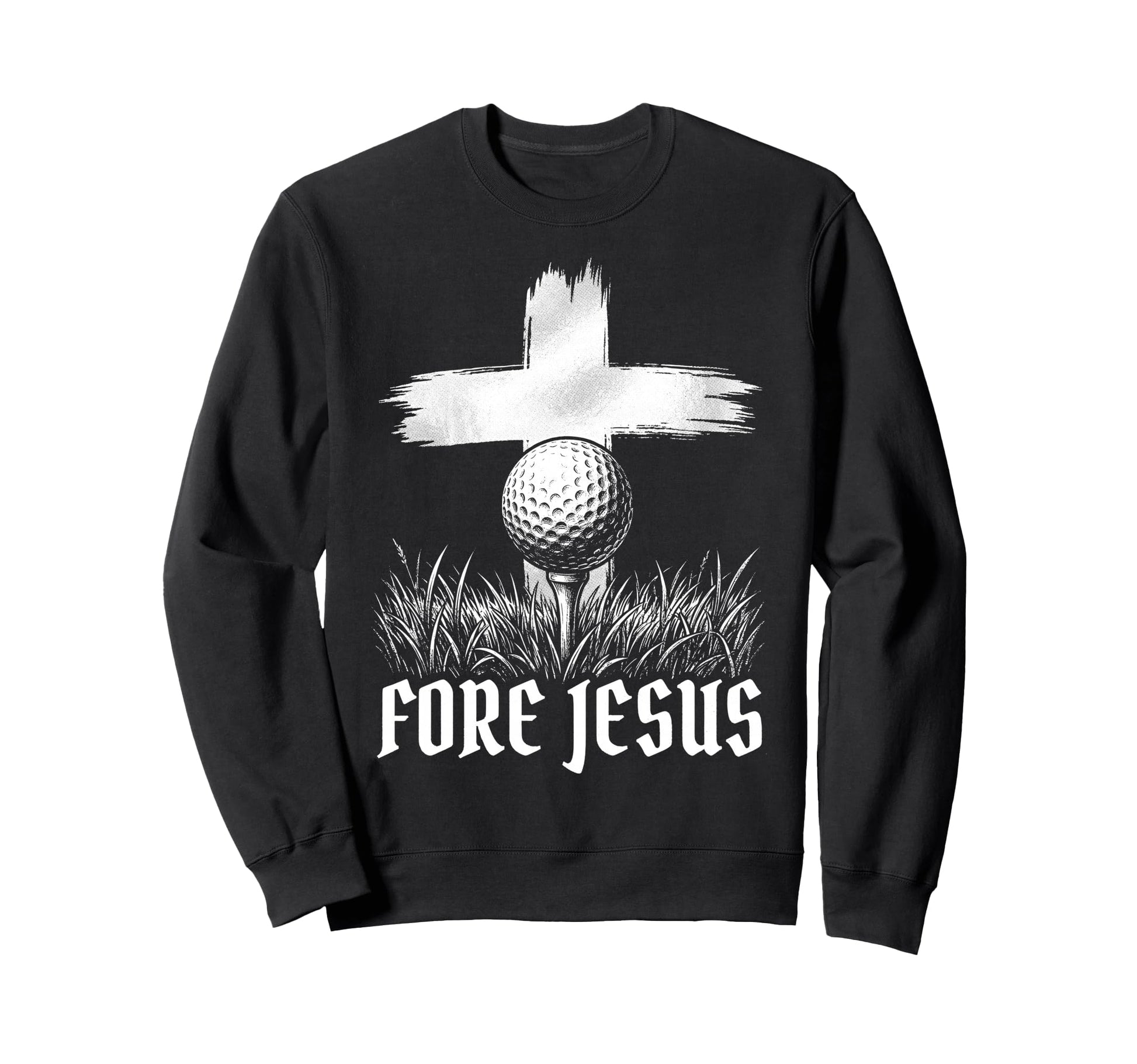 Fore Jesus Funny Golfing Sweatshirt - Custom Art Print for Adults - T-Shirt, Sweatshirt, Hoodie