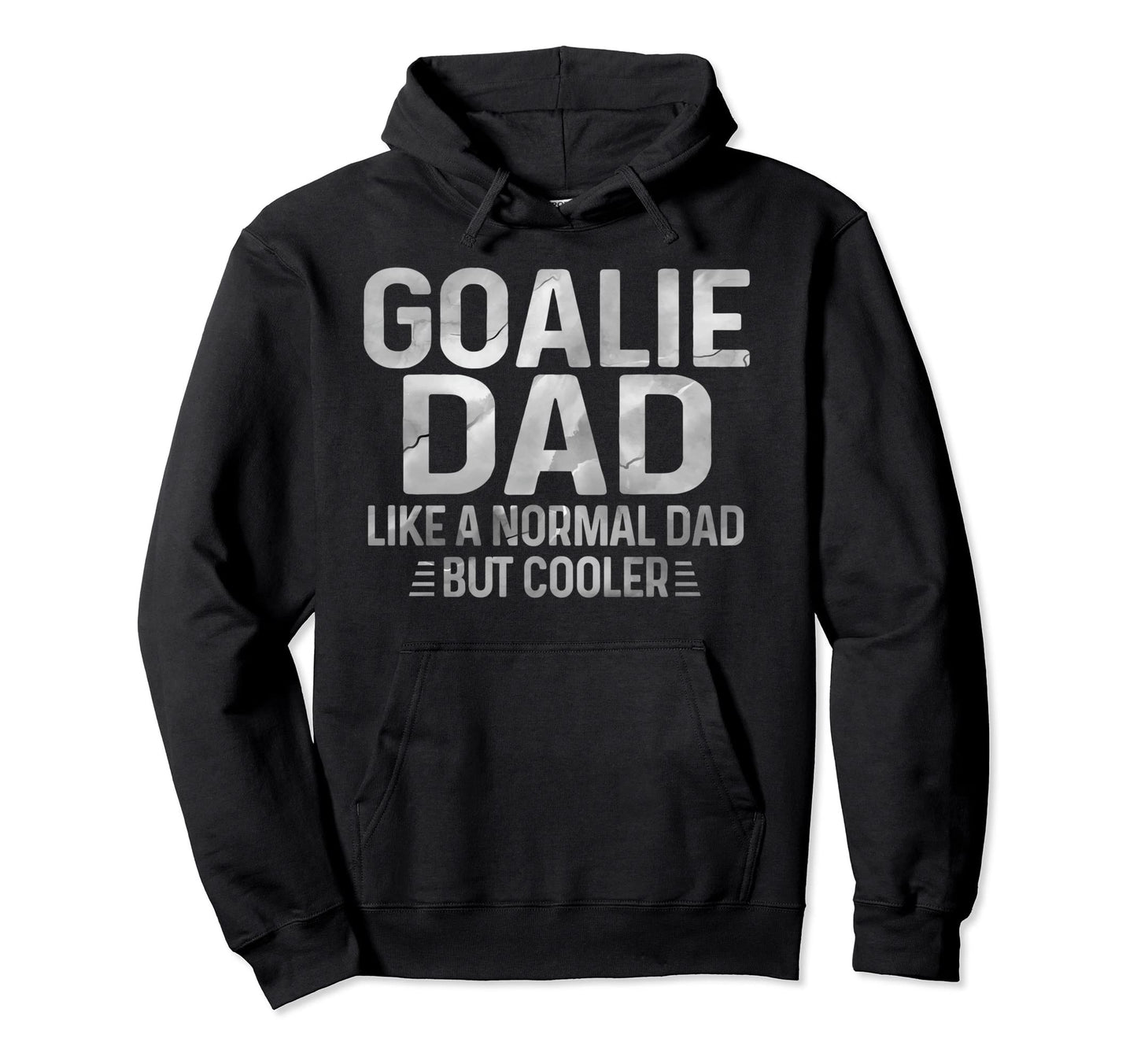 Like Normal Dad Only Much Cooler Hoodie - Casual Everyday Wear Unisex - T-Shirt, Sweatshirt, Hoodie