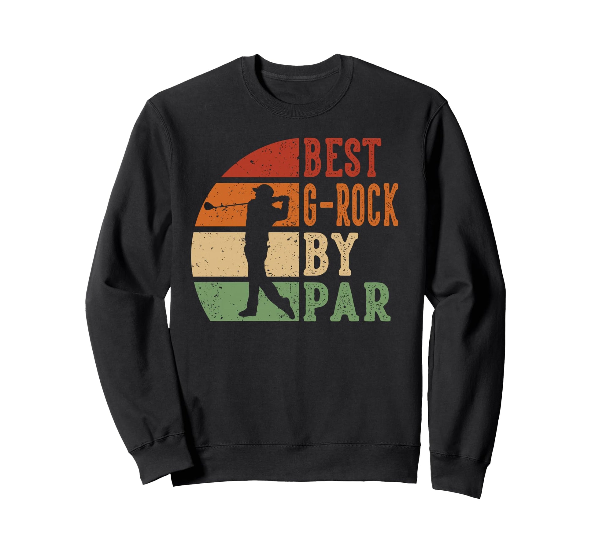 Best G Rock Par Heritage Golf Sweatshirt - Novelty Apparel Men Women - T-Shirt, Sweatshirt, Hoodie