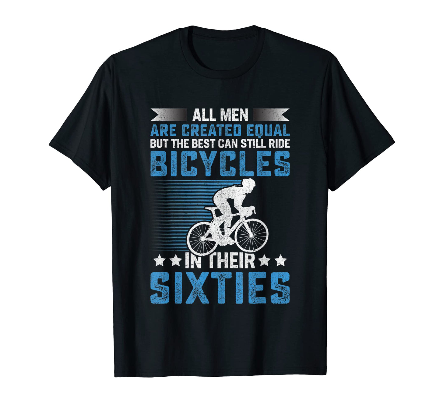 Mens Bike All Equal But Best Ride T-Shirt - Fun Novelty Design for Adults - T-Shirt, Sweatshirt, Hoodie