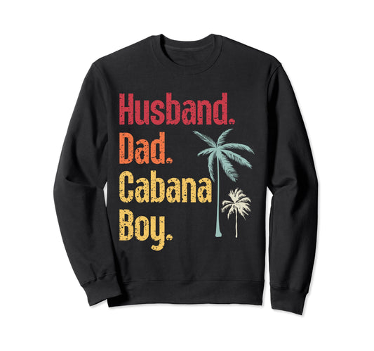 Cabana Beach Bartender Husband Dad Sweatshirt - Unique Graphic for Adults - T-Shirt, Sweatshirt, Hoodie