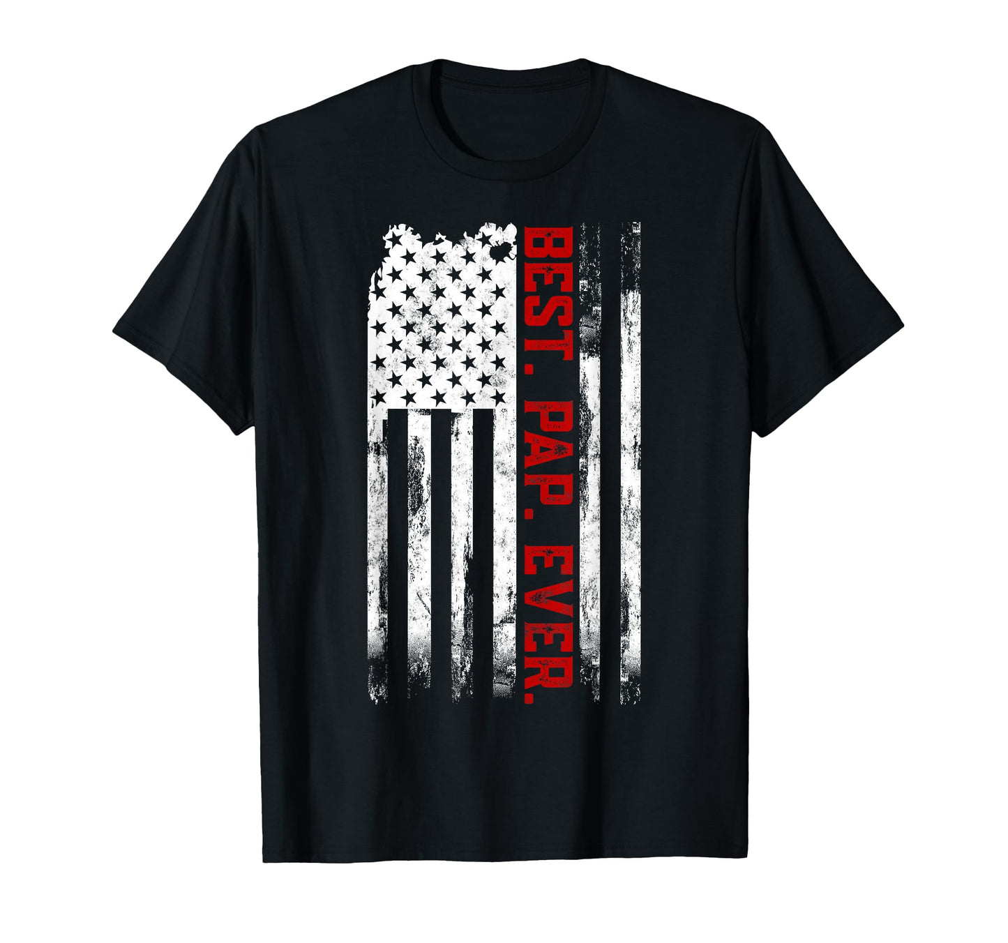 Best Pap Ever American Usa Flag T-Shirt - Trendy Graphic for Adults - T-Shirt, Sweatshirt, Hoodie