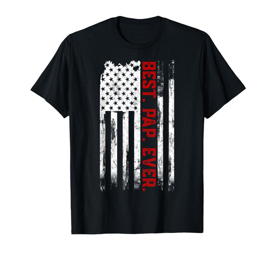 Best Pap Ever American Usa Flag T-Shirt - Trendy Graphic for Adults - T-Shirt, Sweatshirt, Hoodie