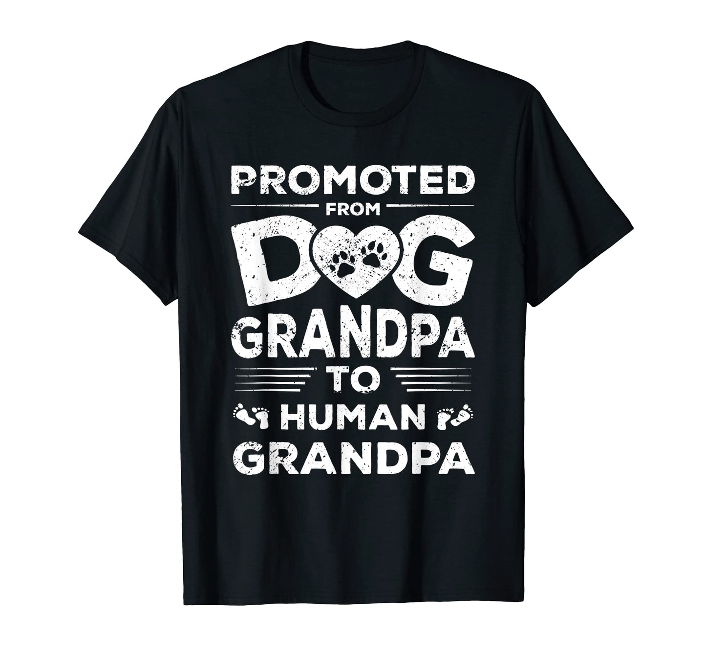 Mens Promoted From Dog Grandpa To T-Shirt - Fun Novelty Design Unisex - T-Shirt, Sweatshirt, Hoodie