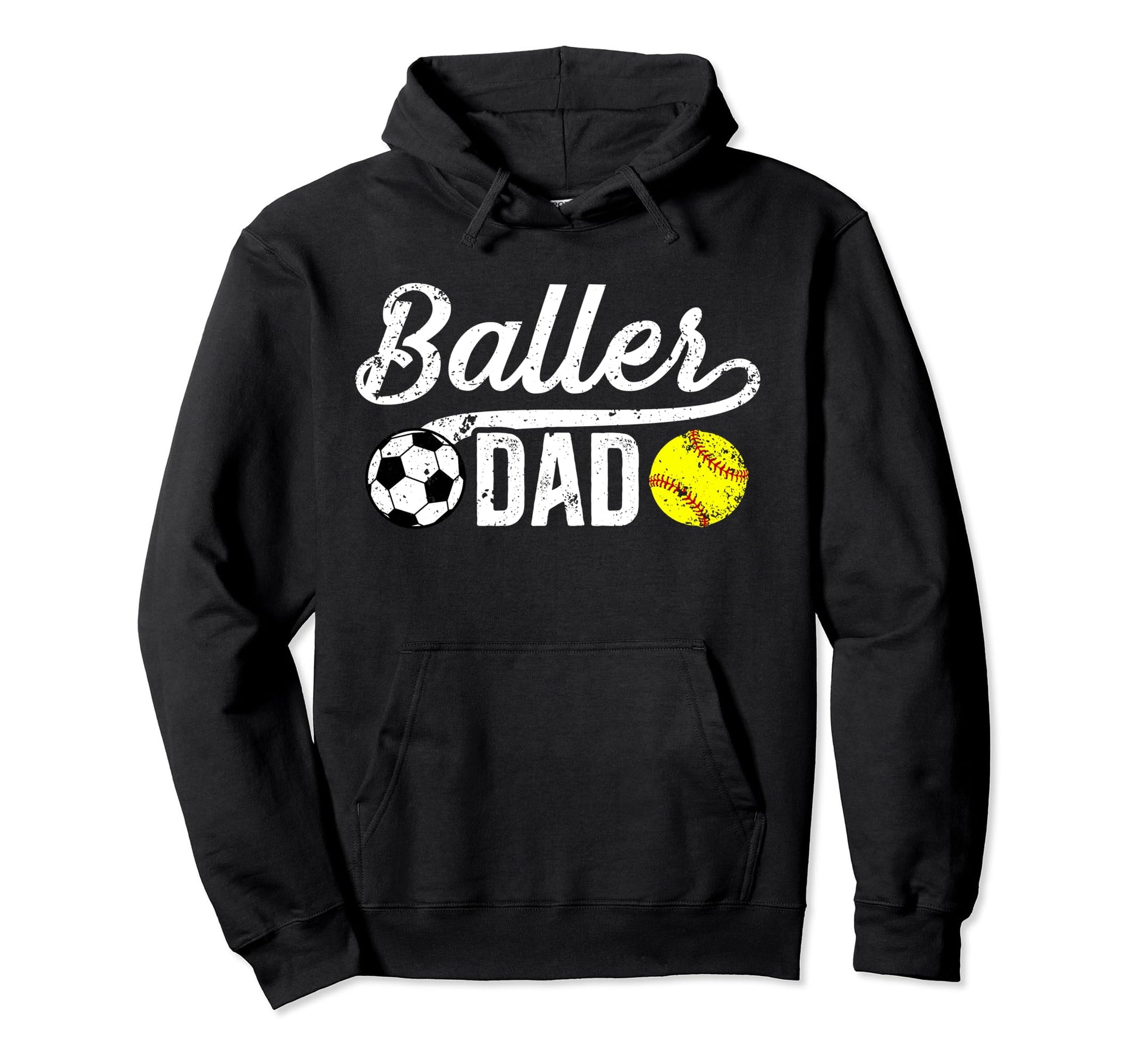 Baller Dad Soccer Softball Dad Softball Hoodie - Trendy Graphic for Adults - T-Shirt, Sweatshirt, Hoodie