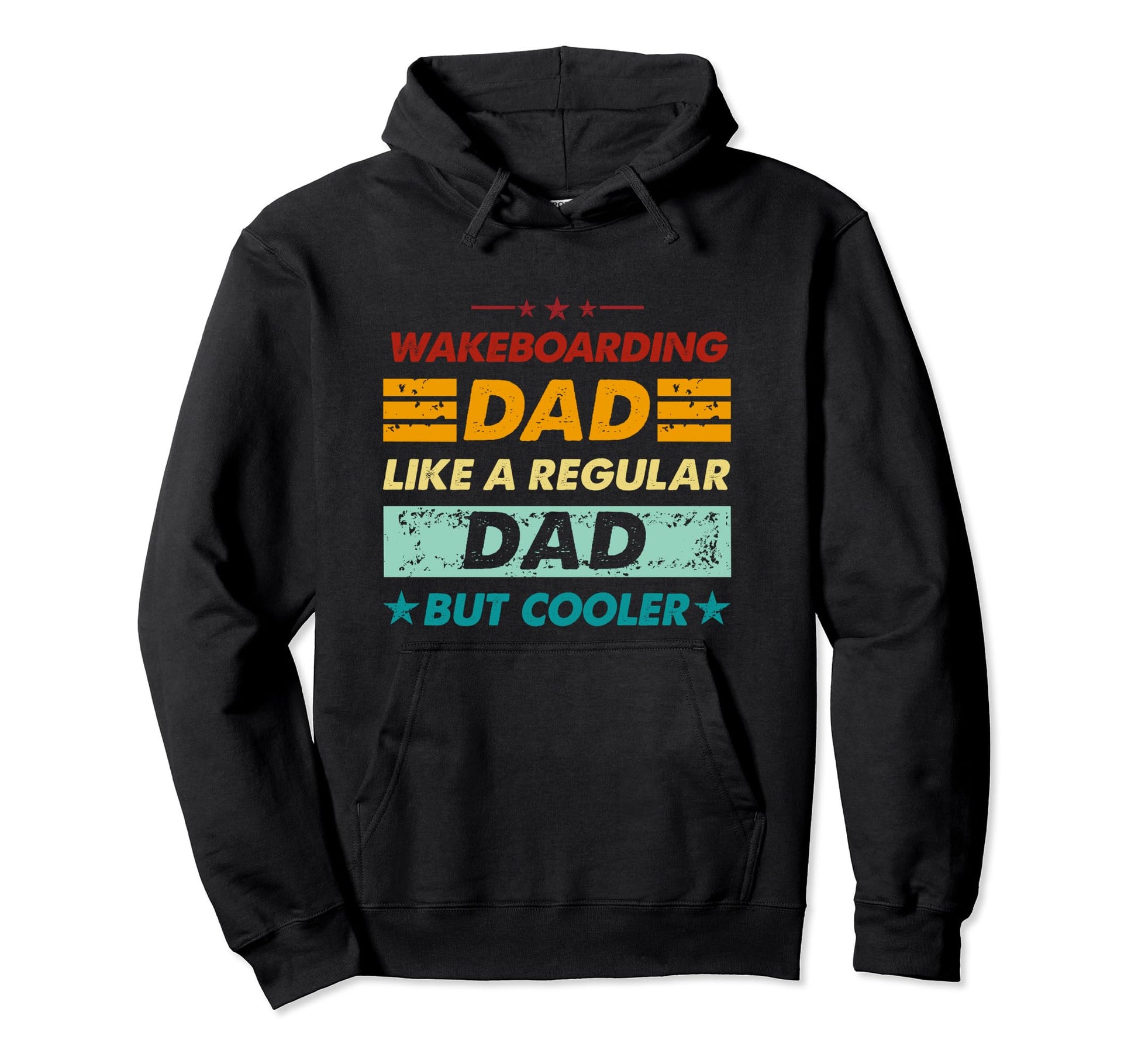 Funny Wakeboarding Dad Like Hoodie - Casual Everyday Wear for Adults - T-Shirt, Sweatshirt, Hoodie