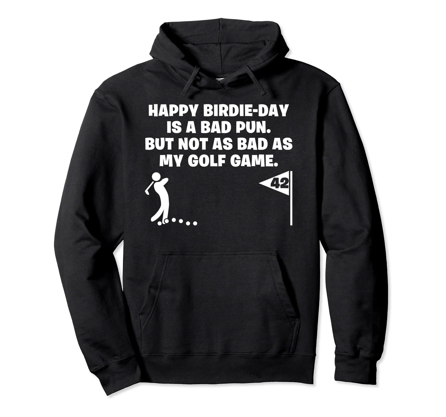 Funny 42 Year Old Golfer Dad Golfing Hoodie - Streetwear Style Men Women - T-Shirt, Sweatshirt, Hoodie