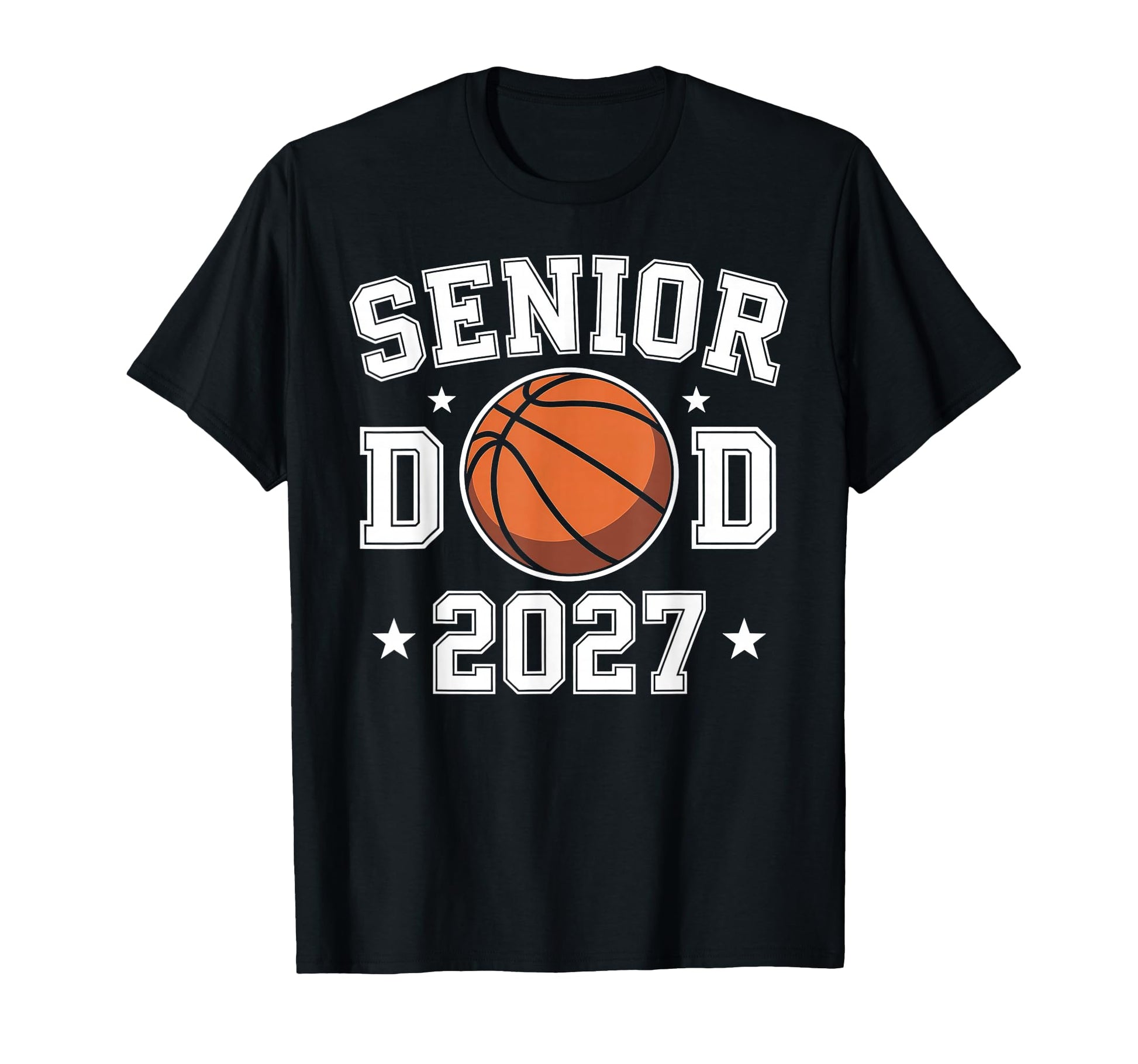 Basketball Senior Dad Class 2027 T-Shirt - Trendy Graphic Unisex - T-Shirt, Sweatshirt, Hoodie