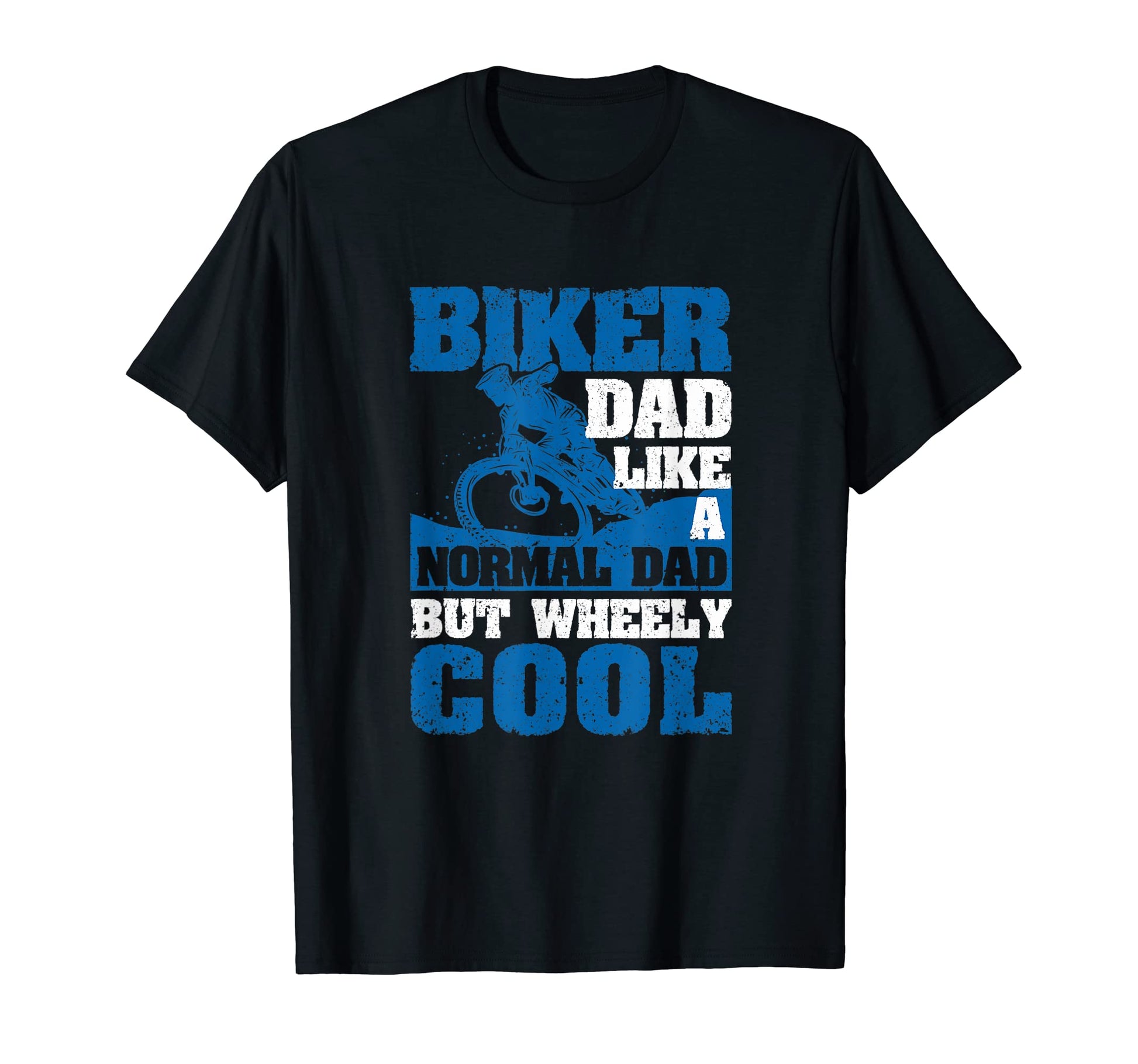 Fathers Day Biker Dad Like Normal Dad T-Shirt - Streetwear Style Men Women - T-Shirt, Sweatshirt, Hoodie