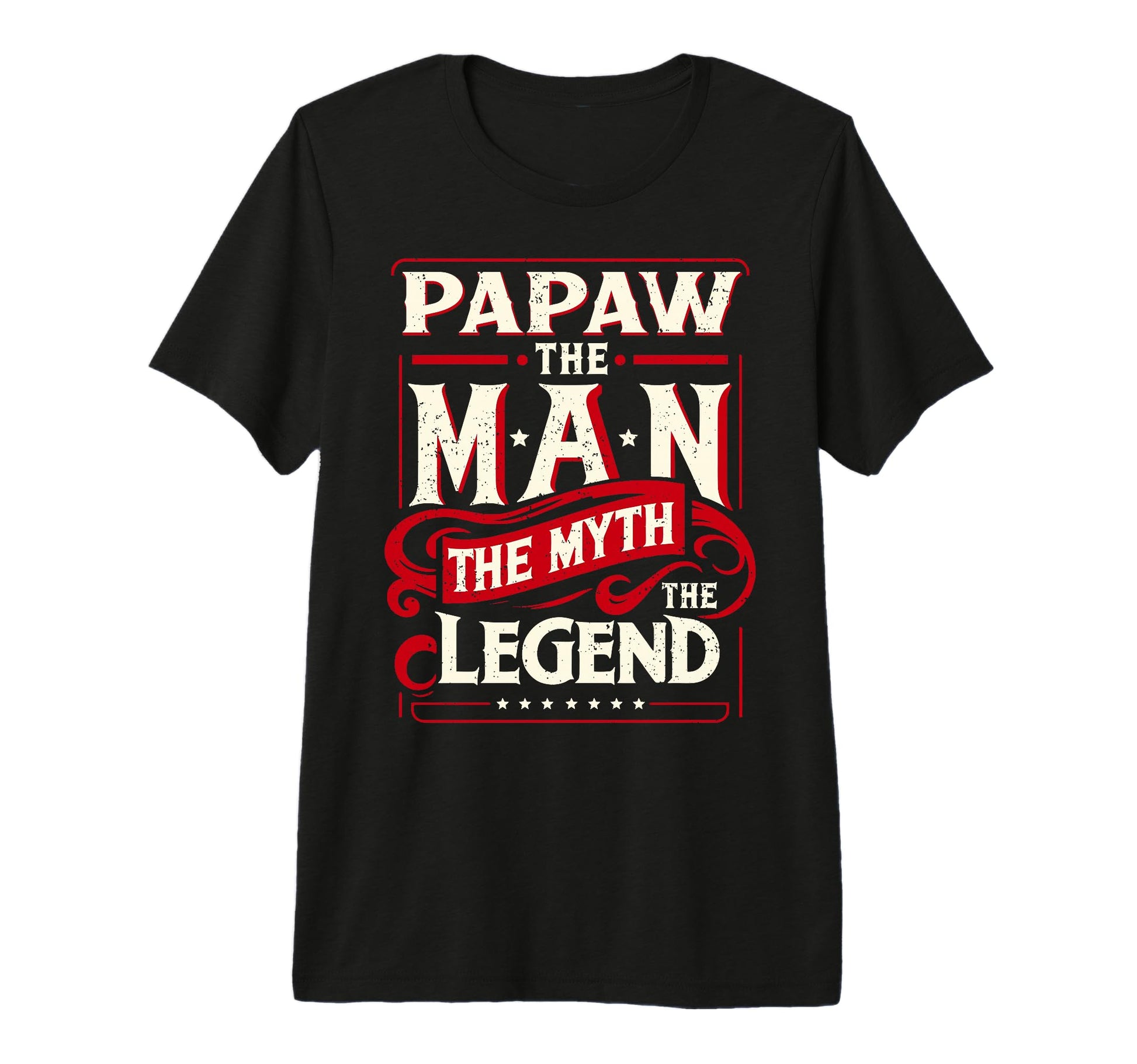 Mens Papaw Myth Legend Dad Grandpa Tri T-Shirt - Custom Art Print Unisex - T-Shirt, Sweatshirt, Hoodie