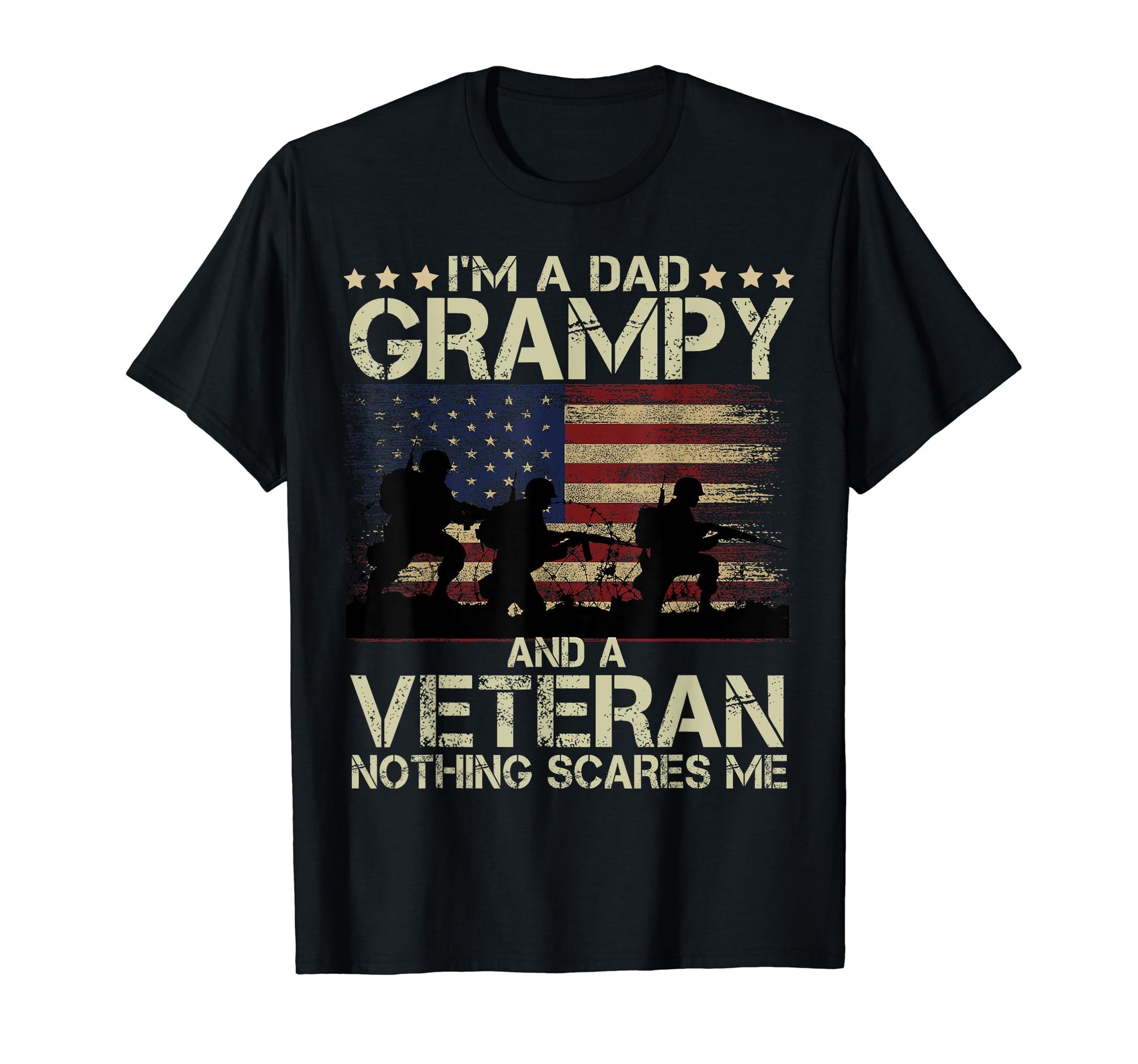 Dad Grampy And Veteran Nothing Scares T-Shirt - Custom Art Print Men Women - T-Shirt, Sweatshirt, Hoodie