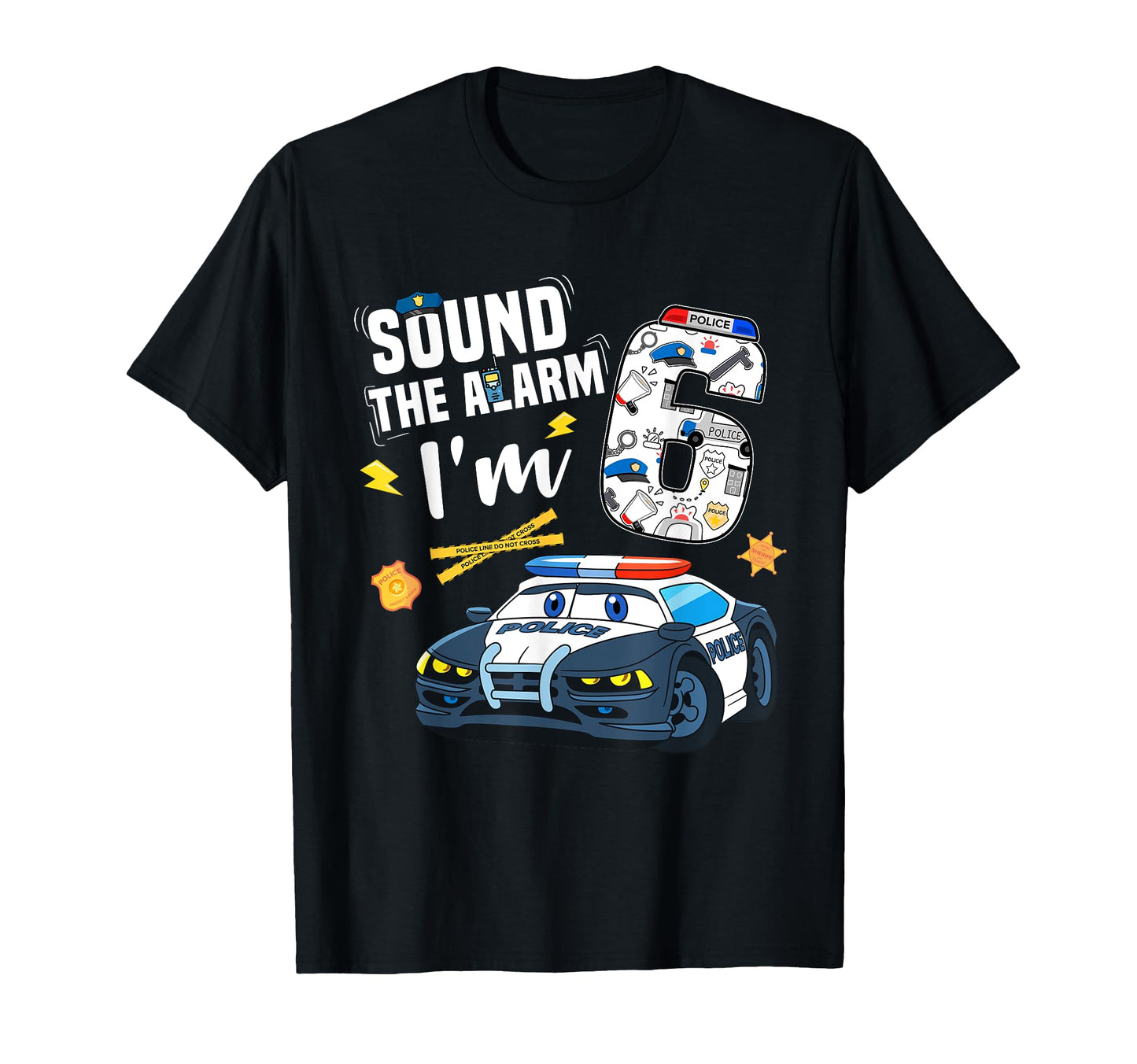 6Th B Day Police Car Police Officer T-Shirt - Streetwear Style for Adults - T-Shirt, Sweatshirt, Hoodie