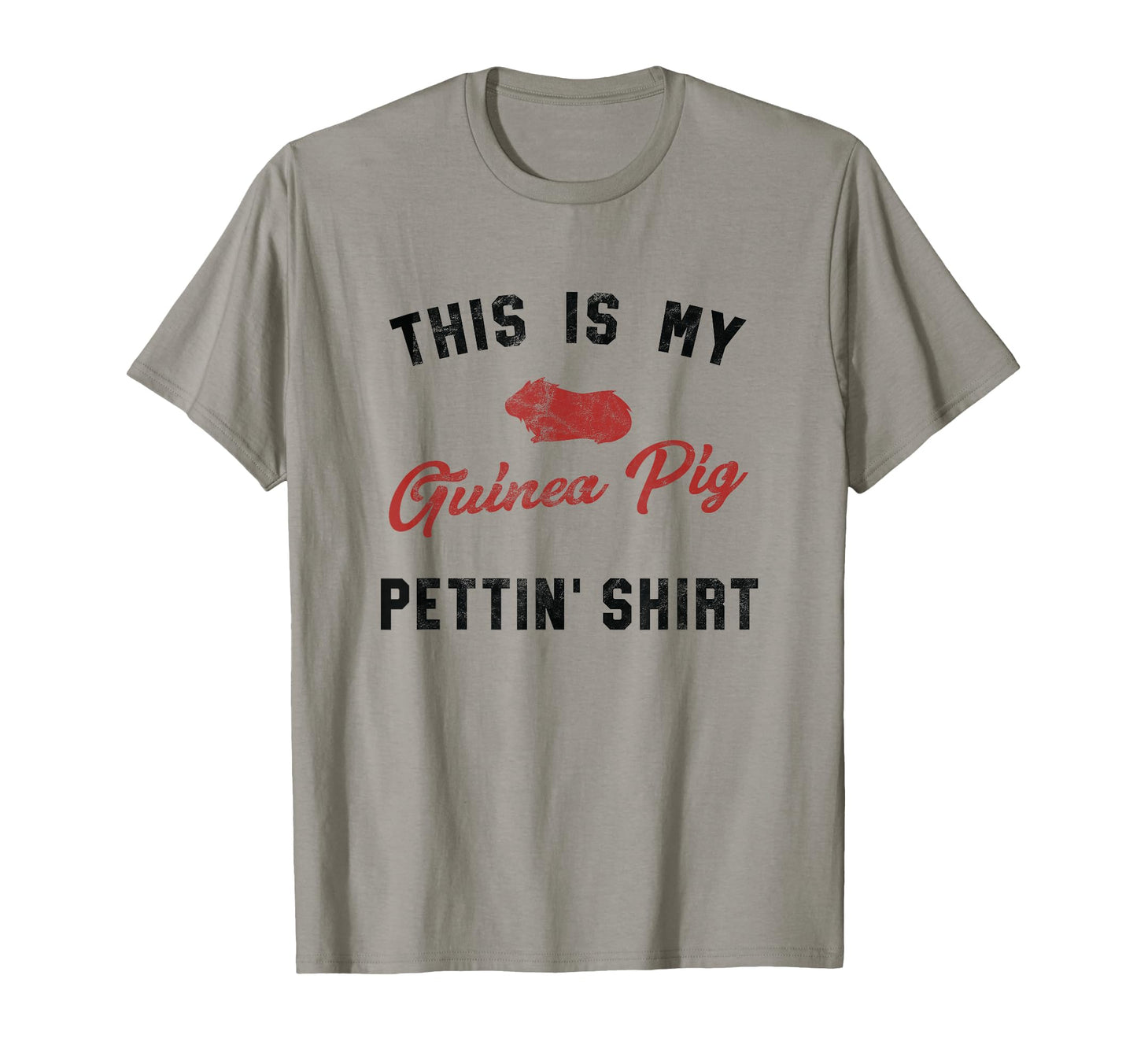 My Guinea Pig Pettiing Funny Pet Gift T-Shirt - Trendy Graphic for Adults - T-Shirt, Sweatshirt, Hoodie