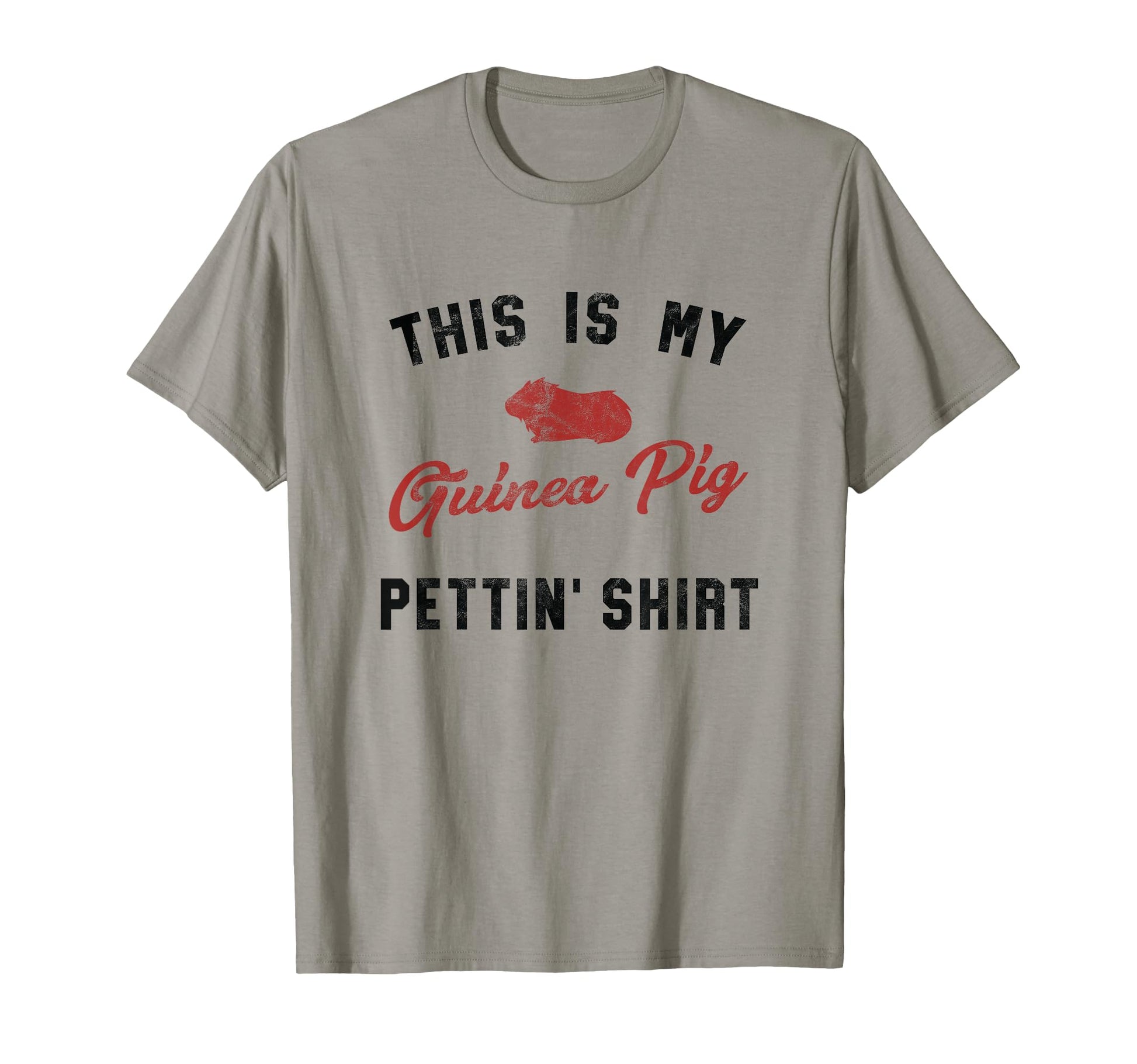 My Guinea Pig Pettiing Funny Pet Gift T-Shirt - Trendy Graphic for Adults - T-Shirt, Sweatshirt, Hoodie